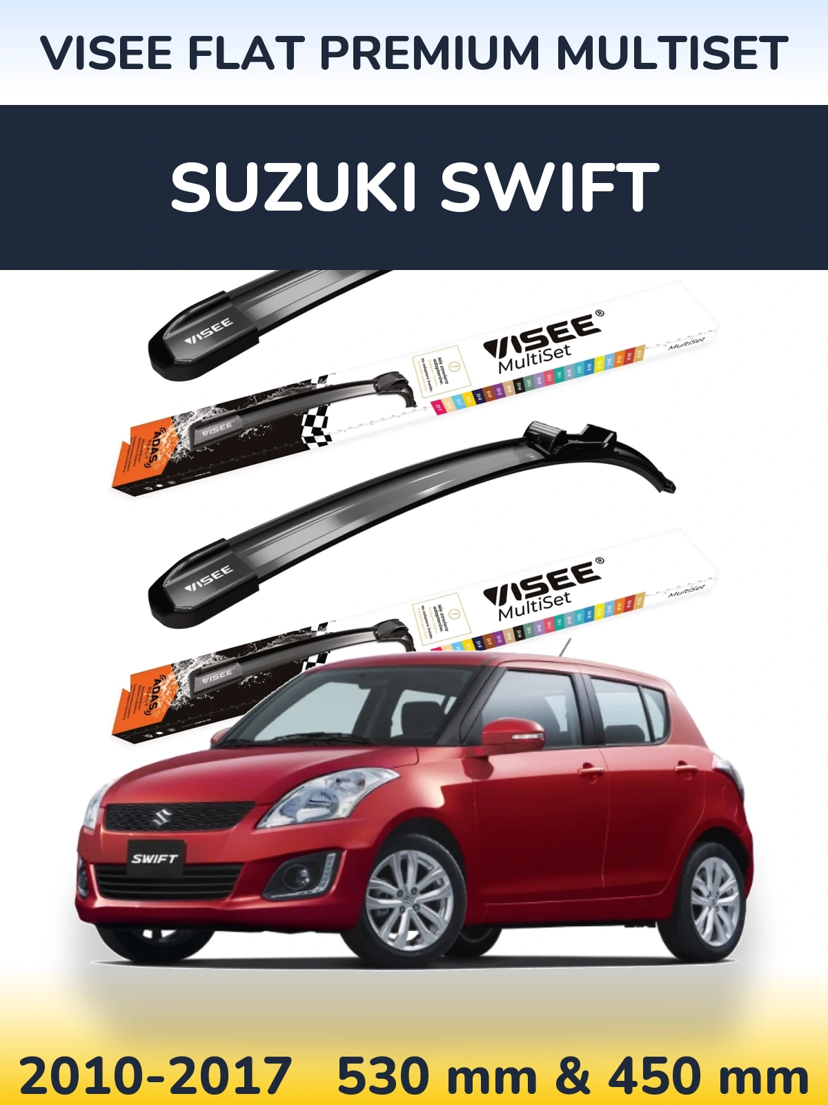 Front wiper blade set VISEE FLAT PREMIUM MultiSet 530 & 450 mm for Suzuki Swift 2010-2017