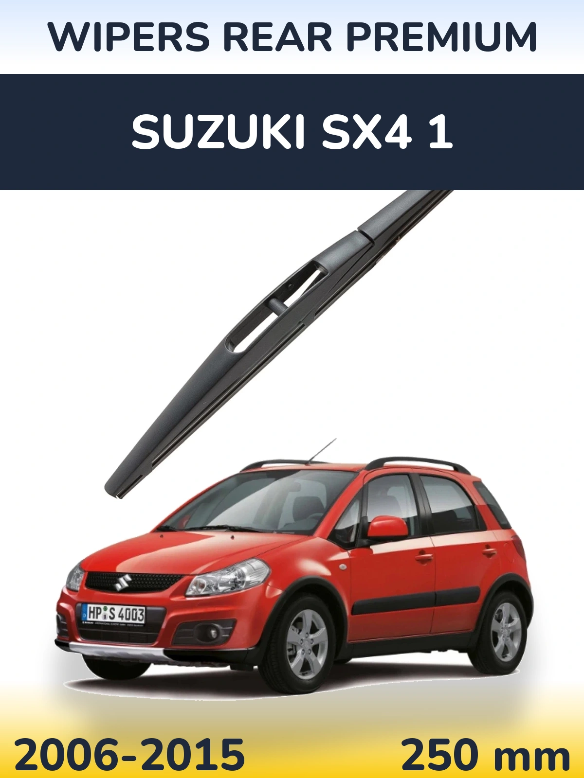 Задня щітка WIPERS REAR PREMIUM 250 мм для Suzuki SX4 1 2006-2015
