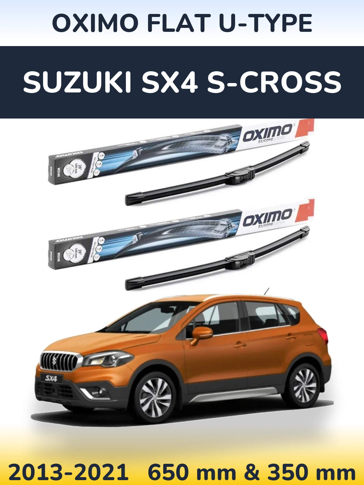 Комплект передних дворников Oximo Flat U-type 650 & 350 мм для Suzuki SX4 S-Cross 2013-2021
