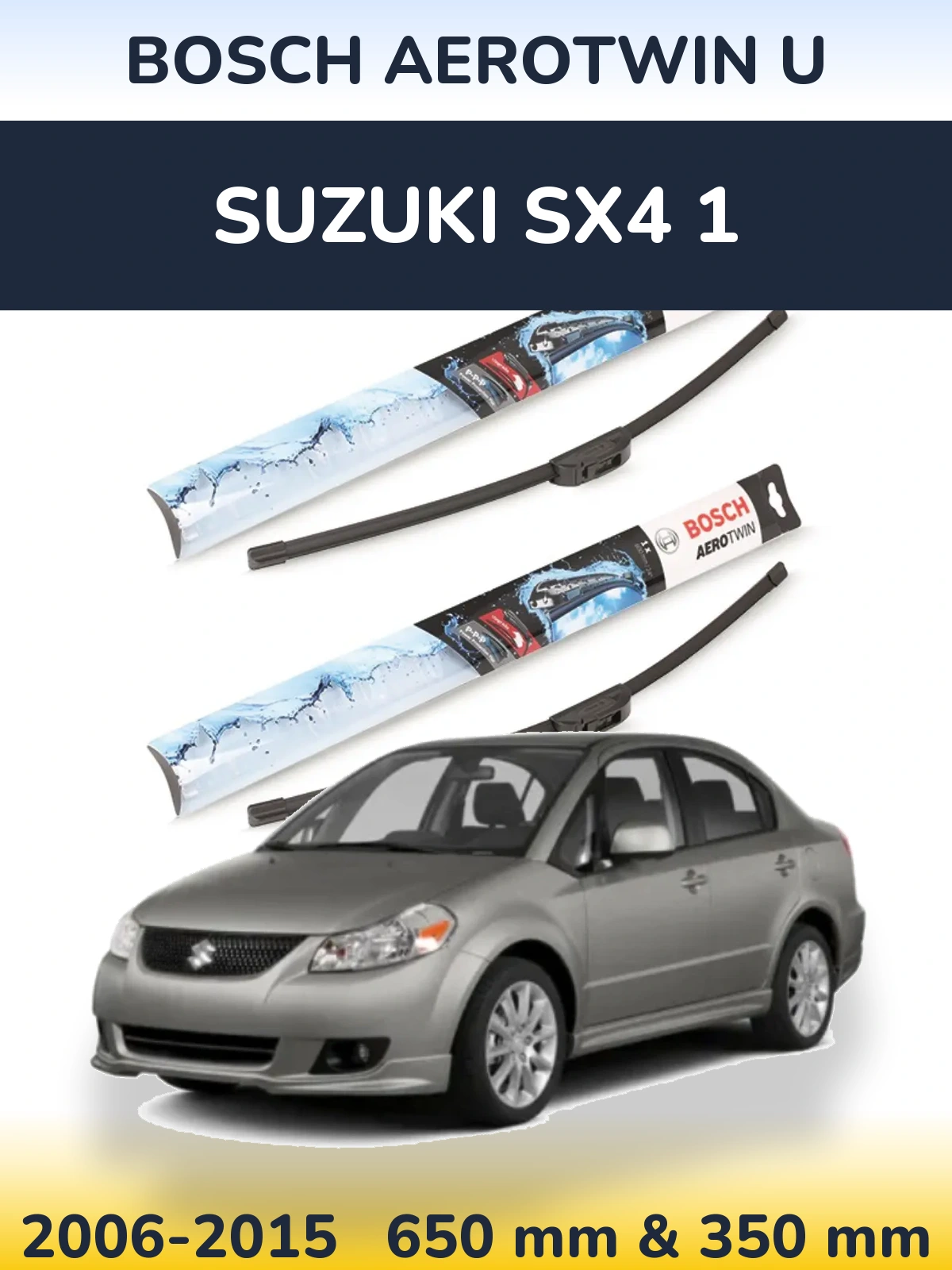 Front wiper blade set BOSCH AeroTwin U 650 & 350 mm for Suzuki SX4 1 2006-2015