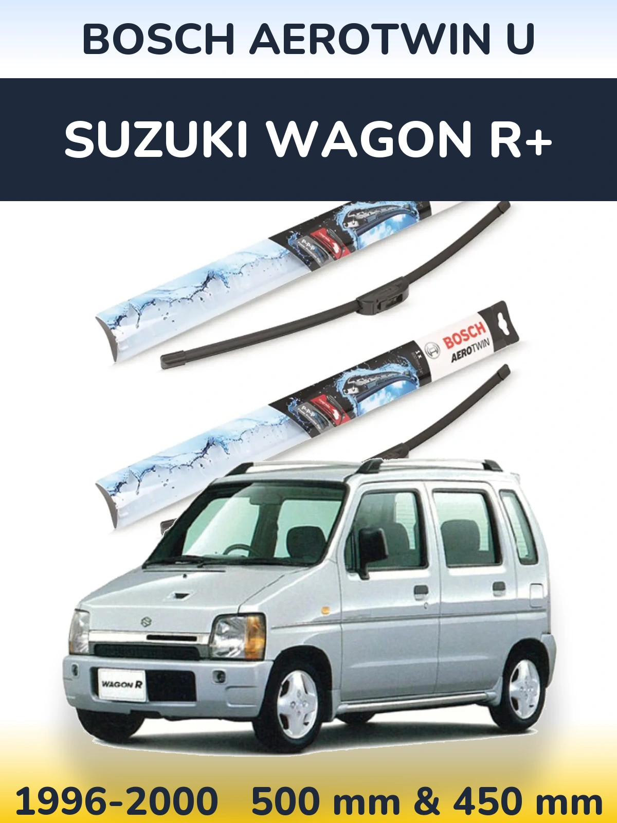 Комплект передних дворников BOSCH AeroTwin U 500 & 450 мм для Suzuki Wagon R+ 1996-2000