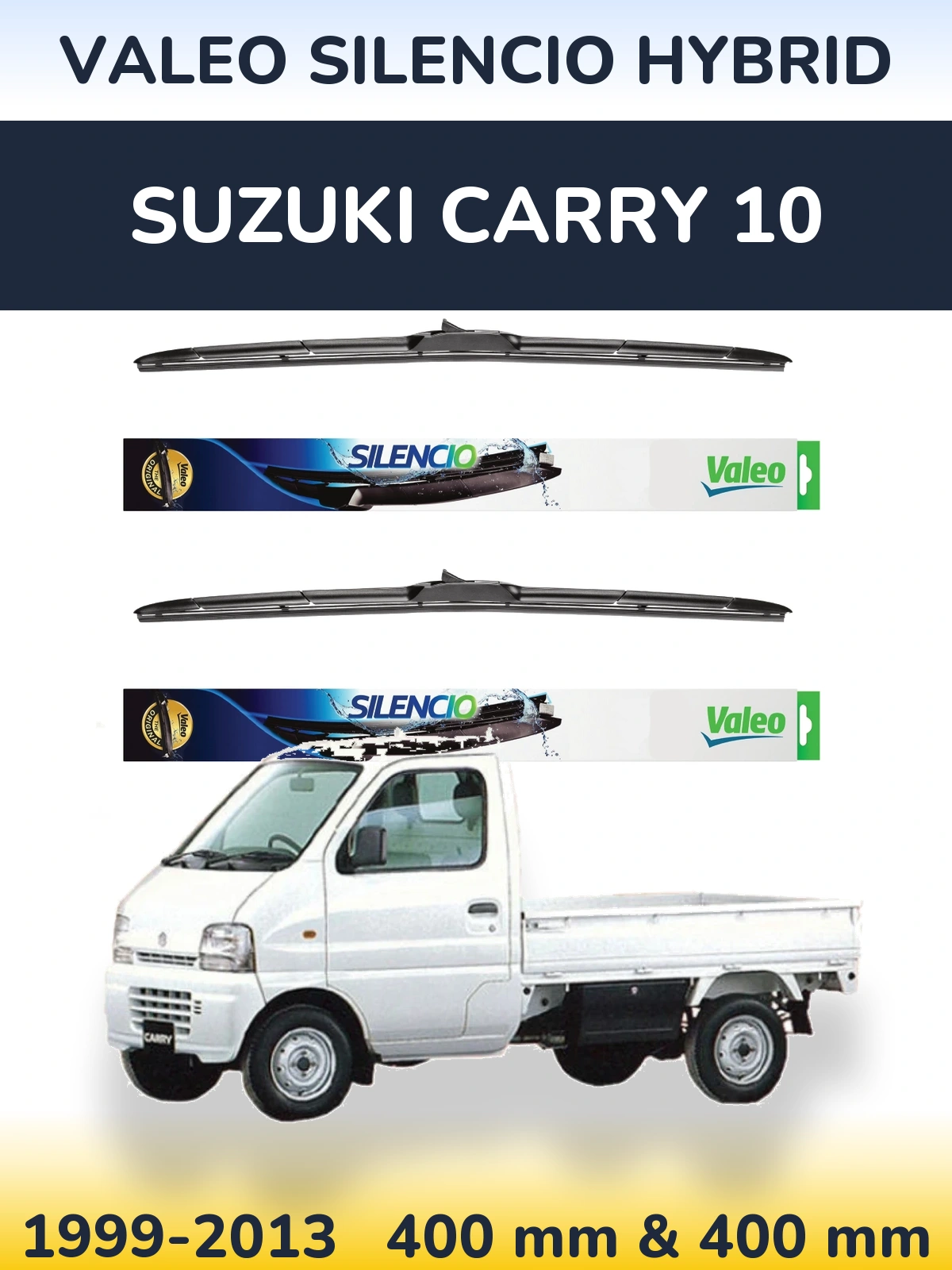 Комплект передніх щіток Valeo Silencio Hybrid 400 & 400 мм для Suzuki Carry 10 1999-2013