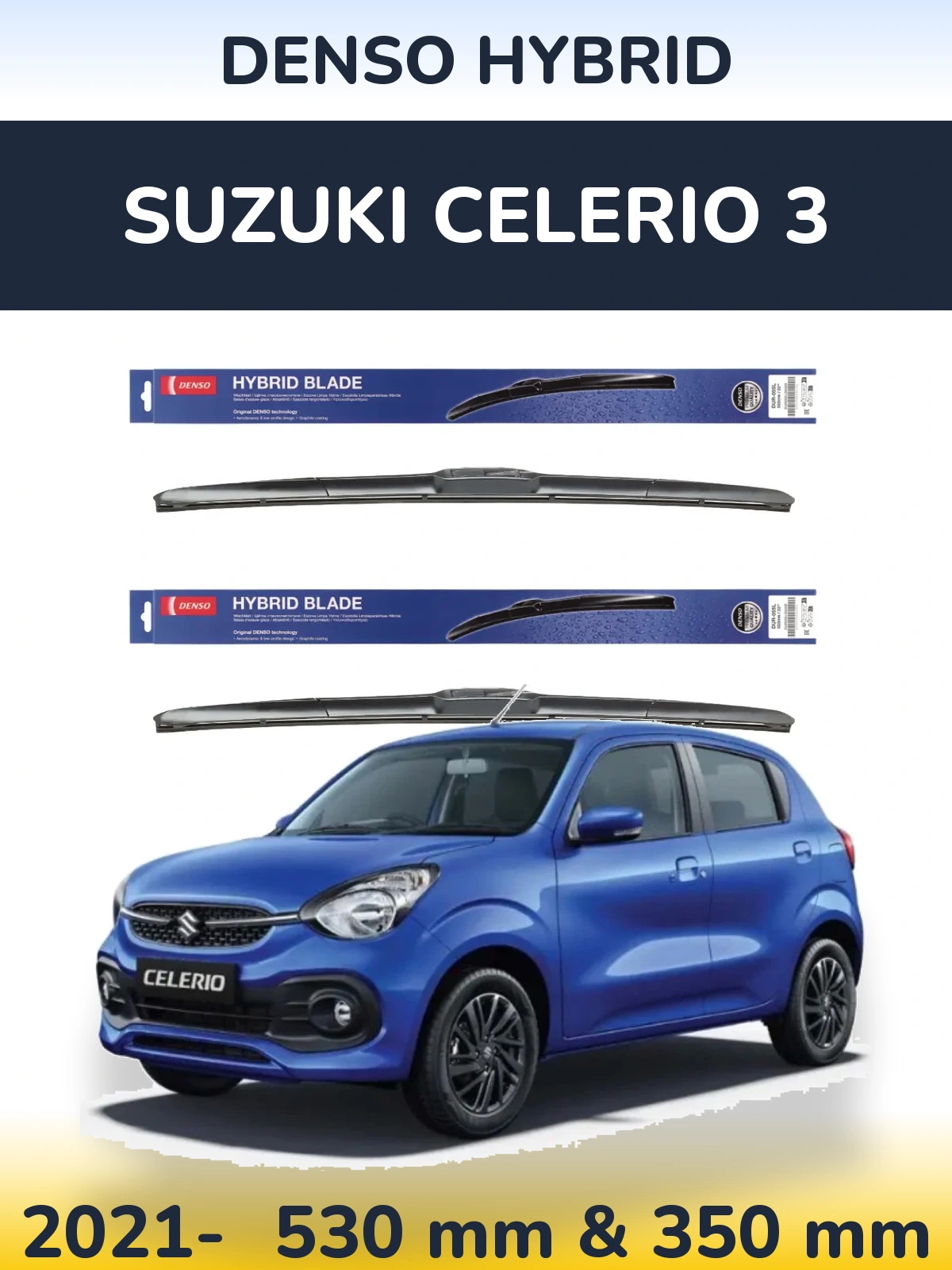 Комплект передніх щіток Denso Hybrid 530 & 350 мм для Suzuki Celerio 3 2021-2026