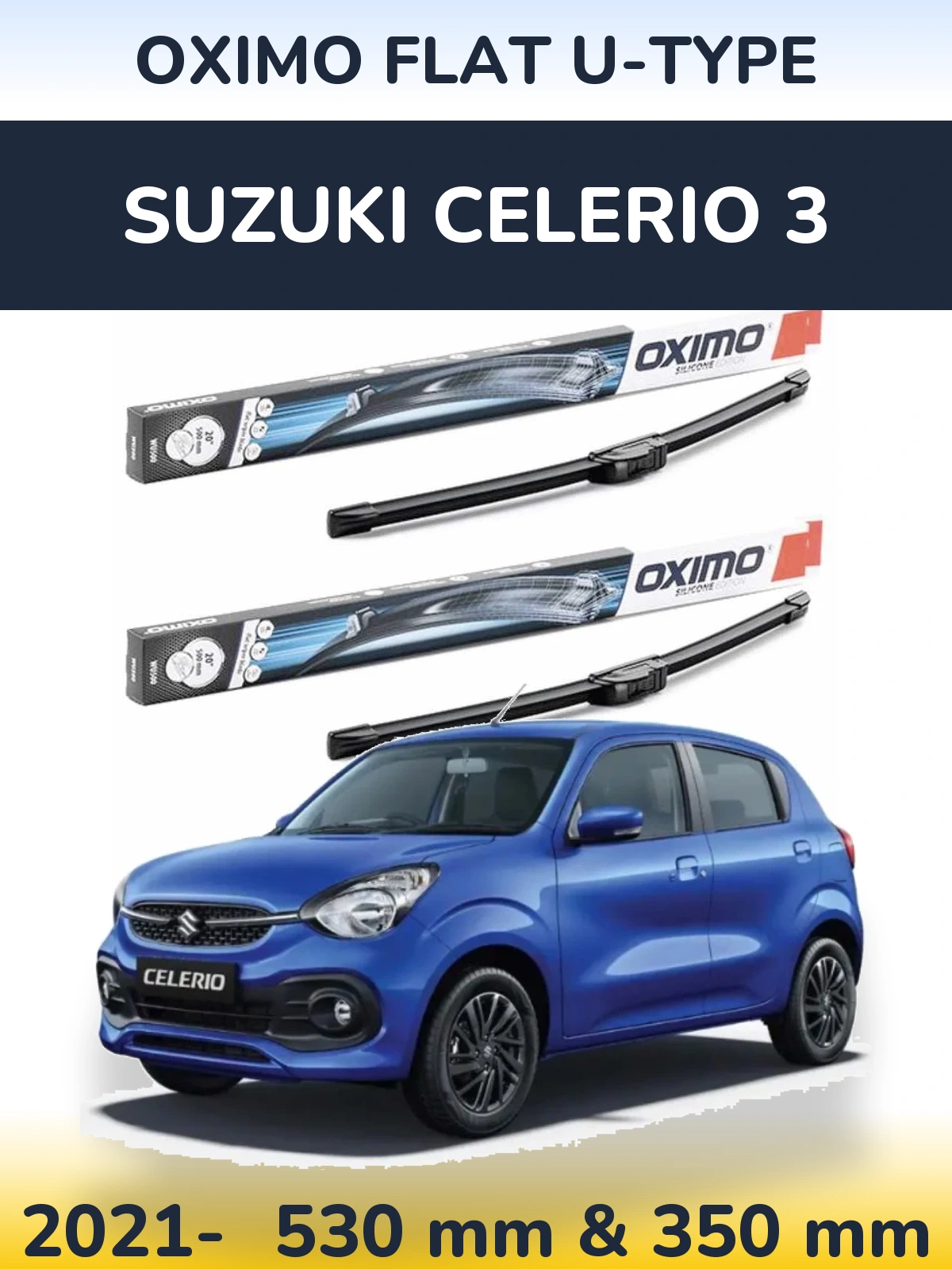 Комплект передніх щіток Oximo Flat U-type 530 & 350 мм для Suzuki Celerio 3 2021-2026