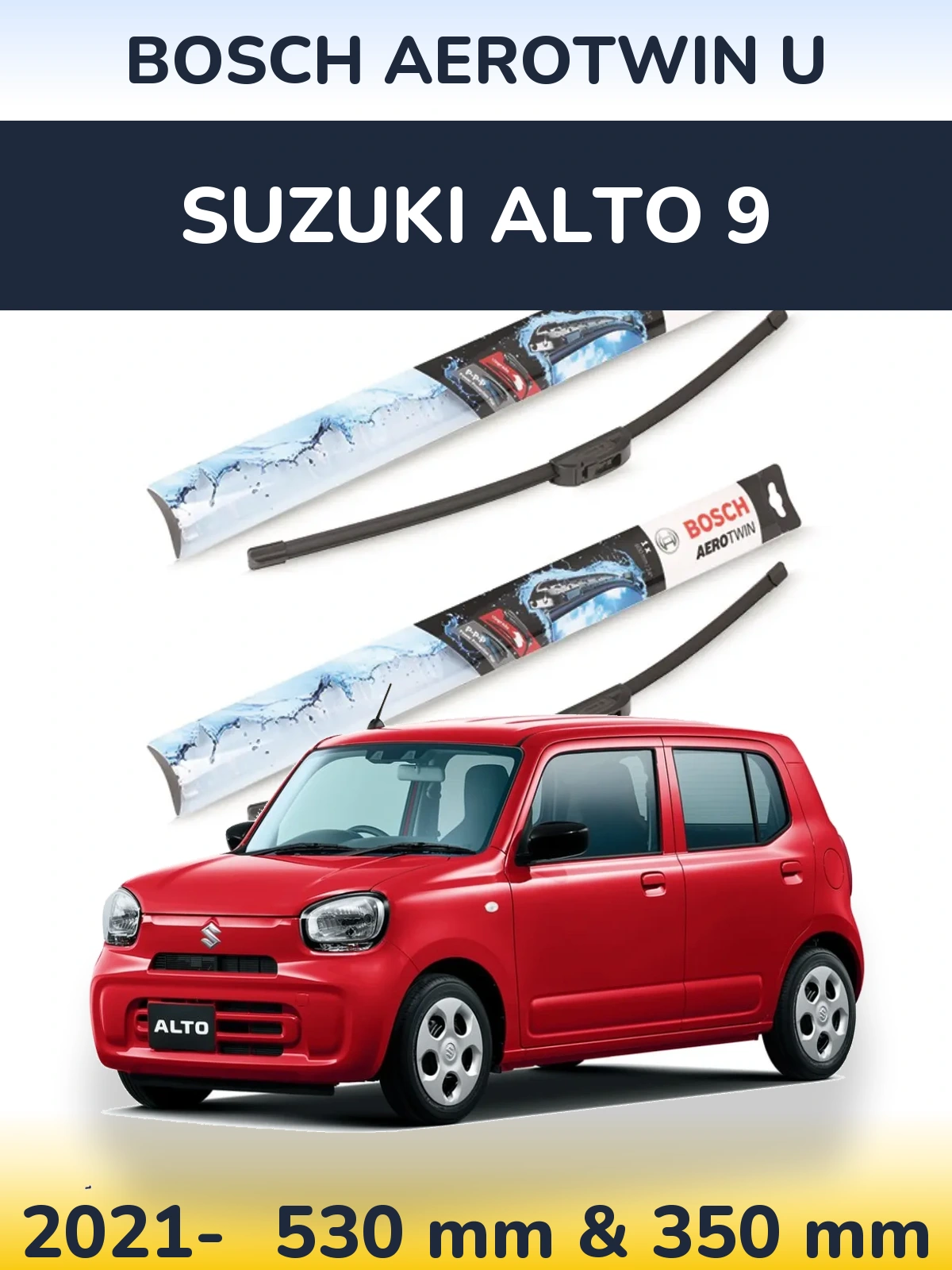 Front wiper blade set BOSCH AeroTwin U 530 & 350 mm for Suzuki Alto 9 2021-2026