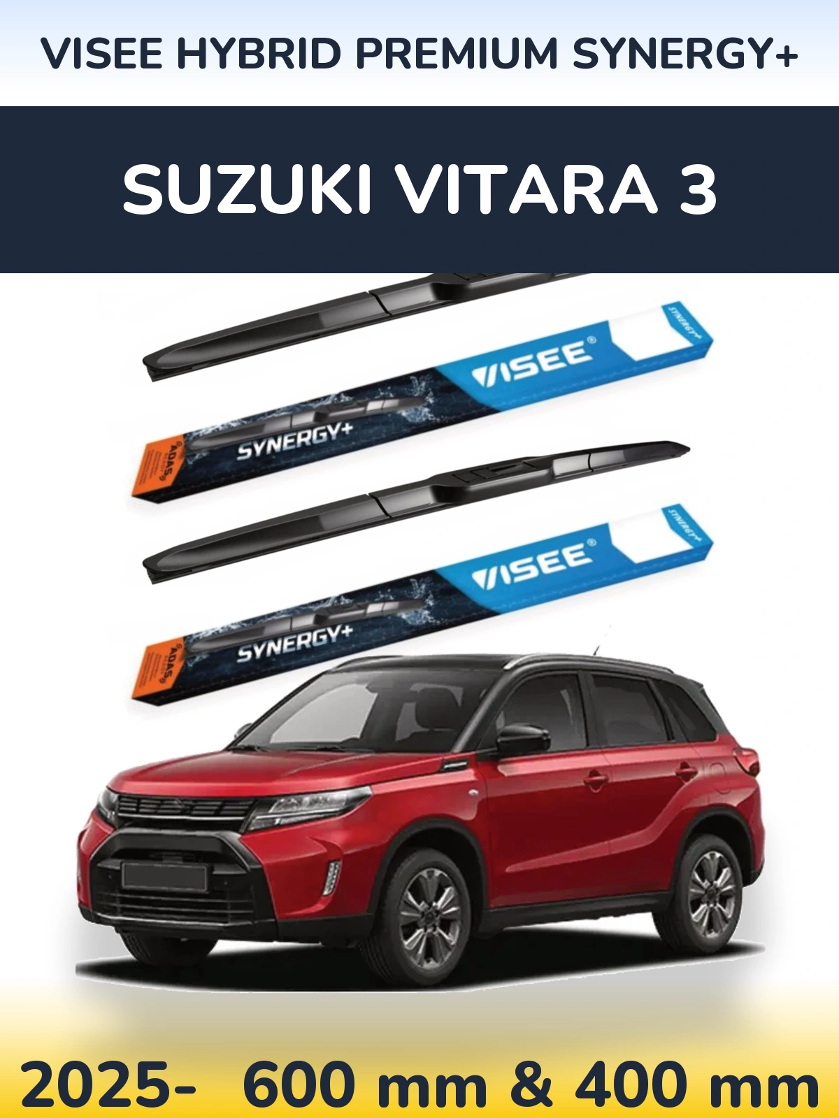 Front wiper blade set VISEE HYBRID PREMIUM SYNERGY+ 600 & 400 mm for Suzuki Vitara 3 2025-2026