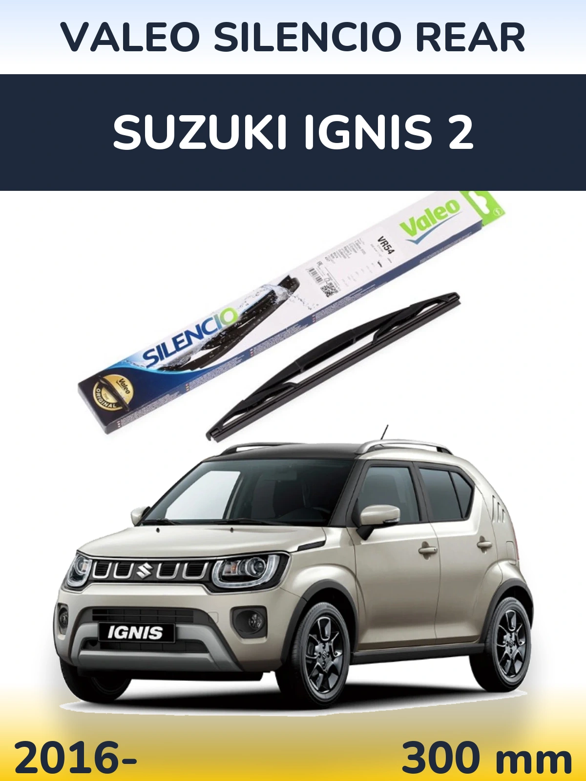 Rear wiper blade Valeo Silencio Rear 300 mm for Suzuki Ignis 2 2016-2026