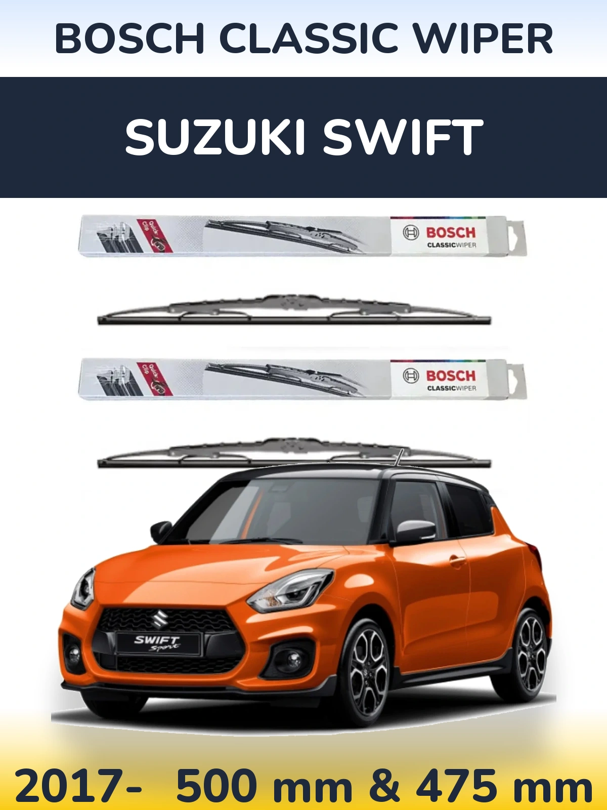 Front wiper blade set BOSCH Classic Wiper 500 & 475 mm for Suzuki Swift 2017-2026