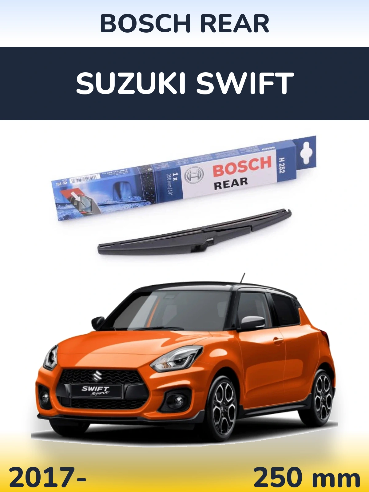 Задний дворник BOSCH Rear 250 мм для Suzuki Swift 2017-2026