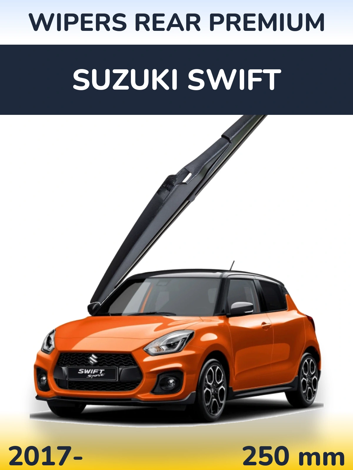 Rear wiper blade WIPERS REAR PREMIUM 250 mm for Suzuki Swift 2017-2026