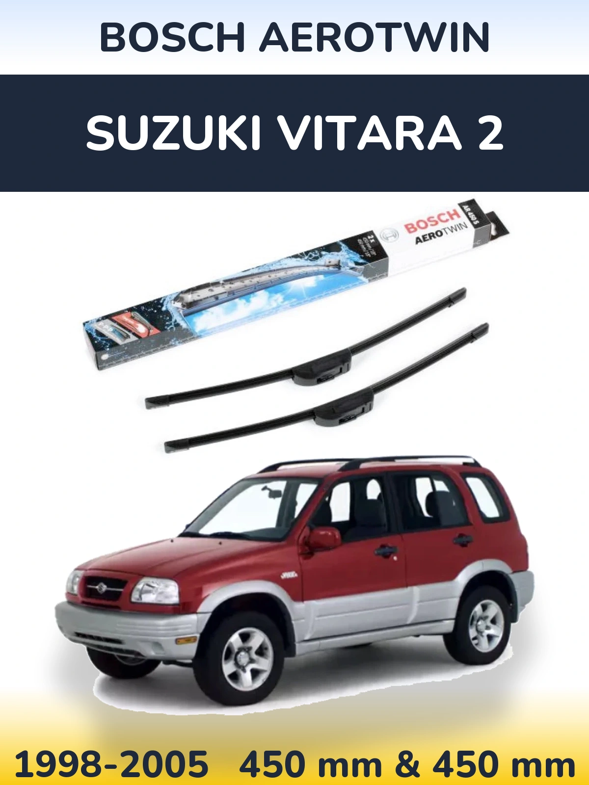 Front wiper blade set BOSCH AeroTwin 450 & 450 mm for Suzuki Vitara 2 1998-2005