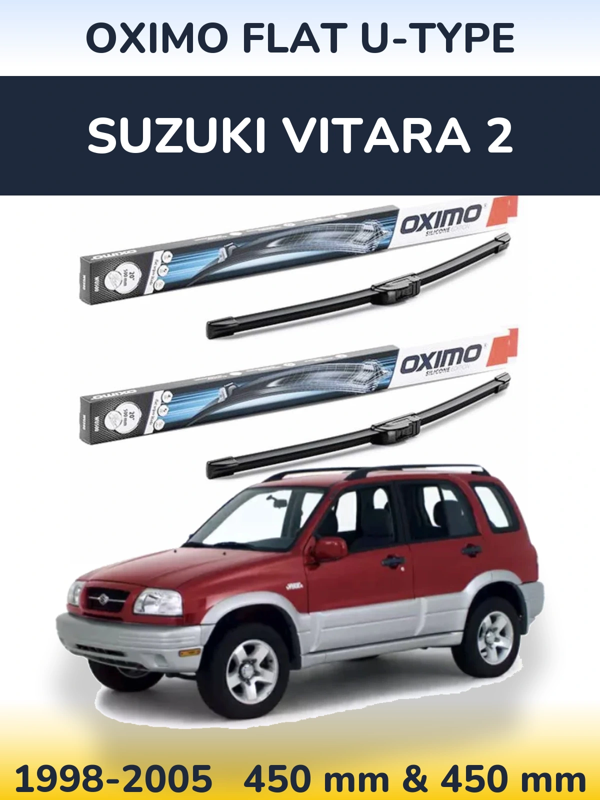 Комплект передніх щіток Oximo Flat U-type 450 & 450 мм для Suzuki Vitara 2 1998-2005