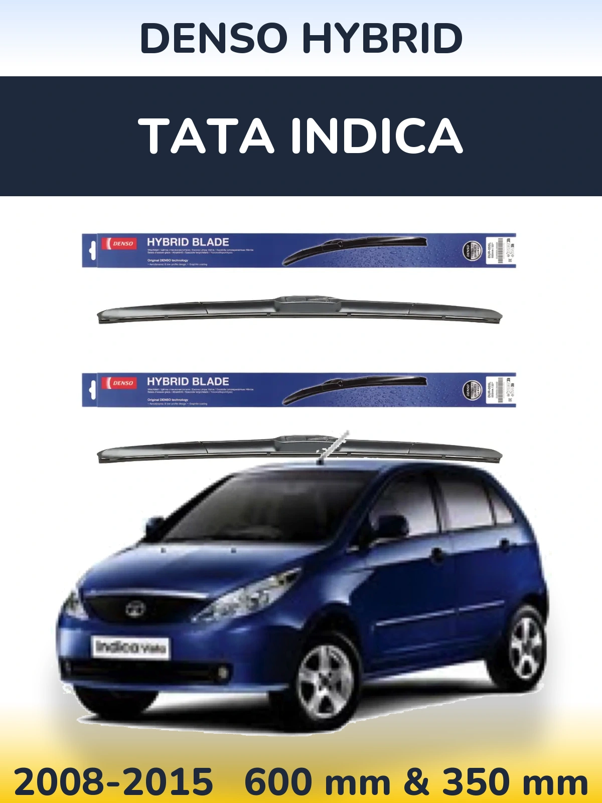 Комплект передніх щіток Denso Hybrid 600 & 350 мм для Tata Indica 2008-2015