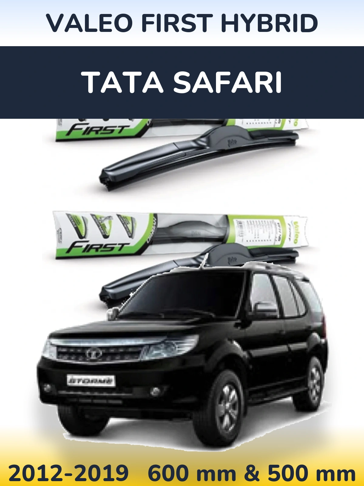 Front wiper blade set Valeo First Hybrid 600 & 500 mm for Tata Safari 2012-2019