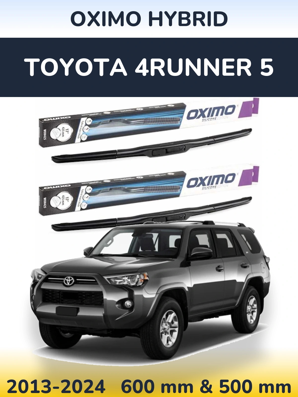 Front wiper blade set Oximo Hybrid 600 & 500 mm for Toyota 4Runner 5 2013-2024