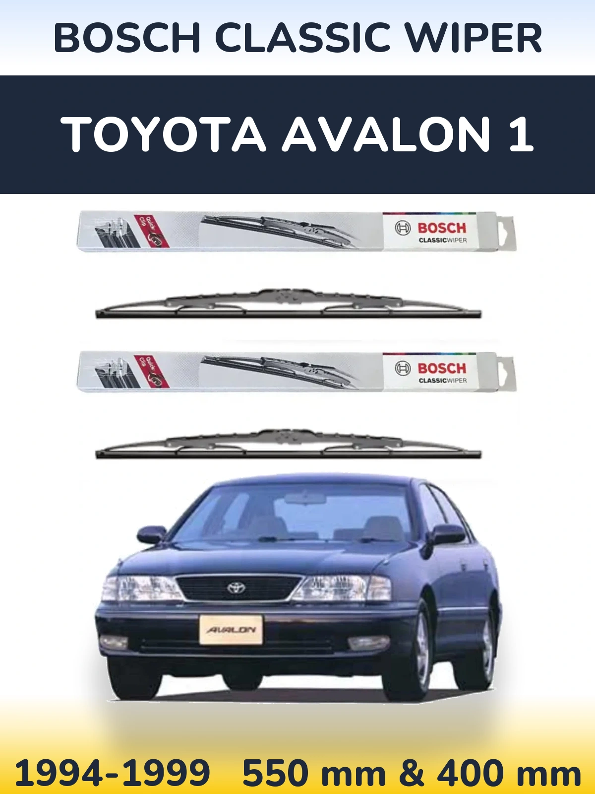 Front wiper blade set BOSCH Classic Wiper 550 & 400 mm for Toyota Avalon 1 1994-1999