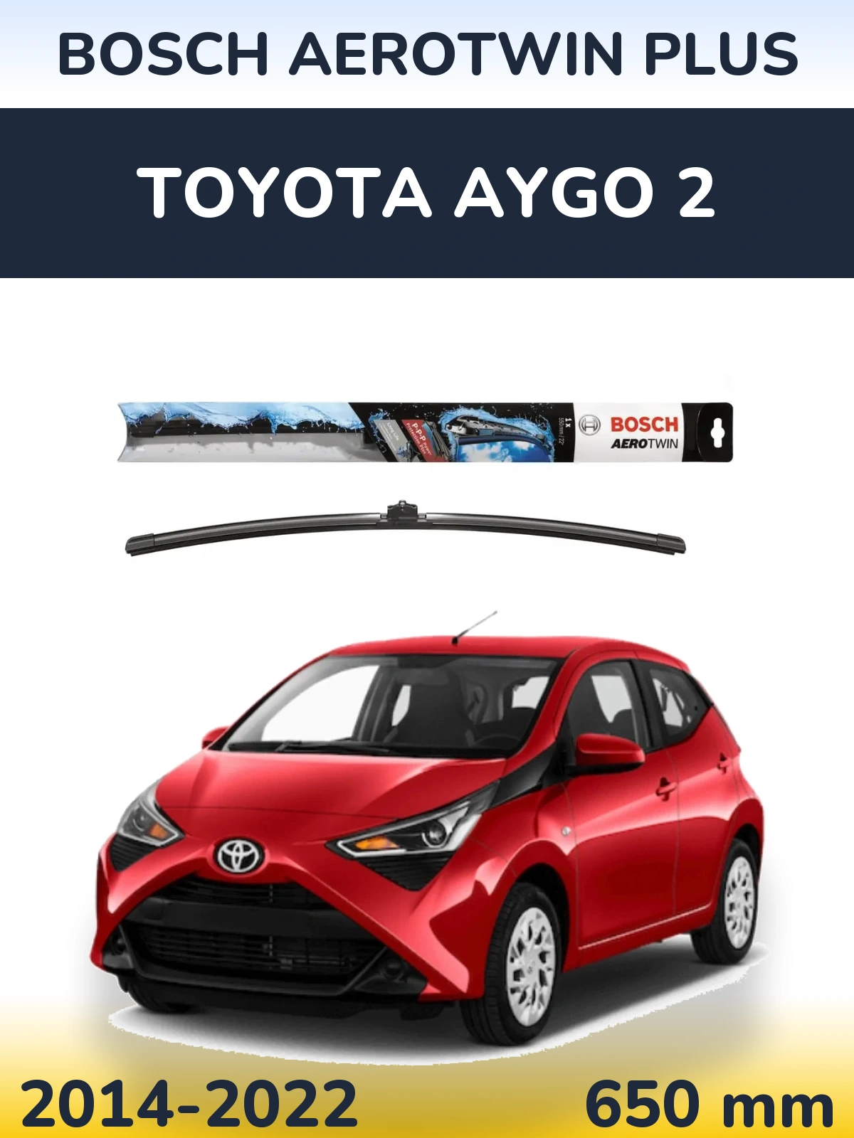 Передний дворник BOSCH AeroTwin Plus 650 мм для Toyota Aygo 2 2014-2022