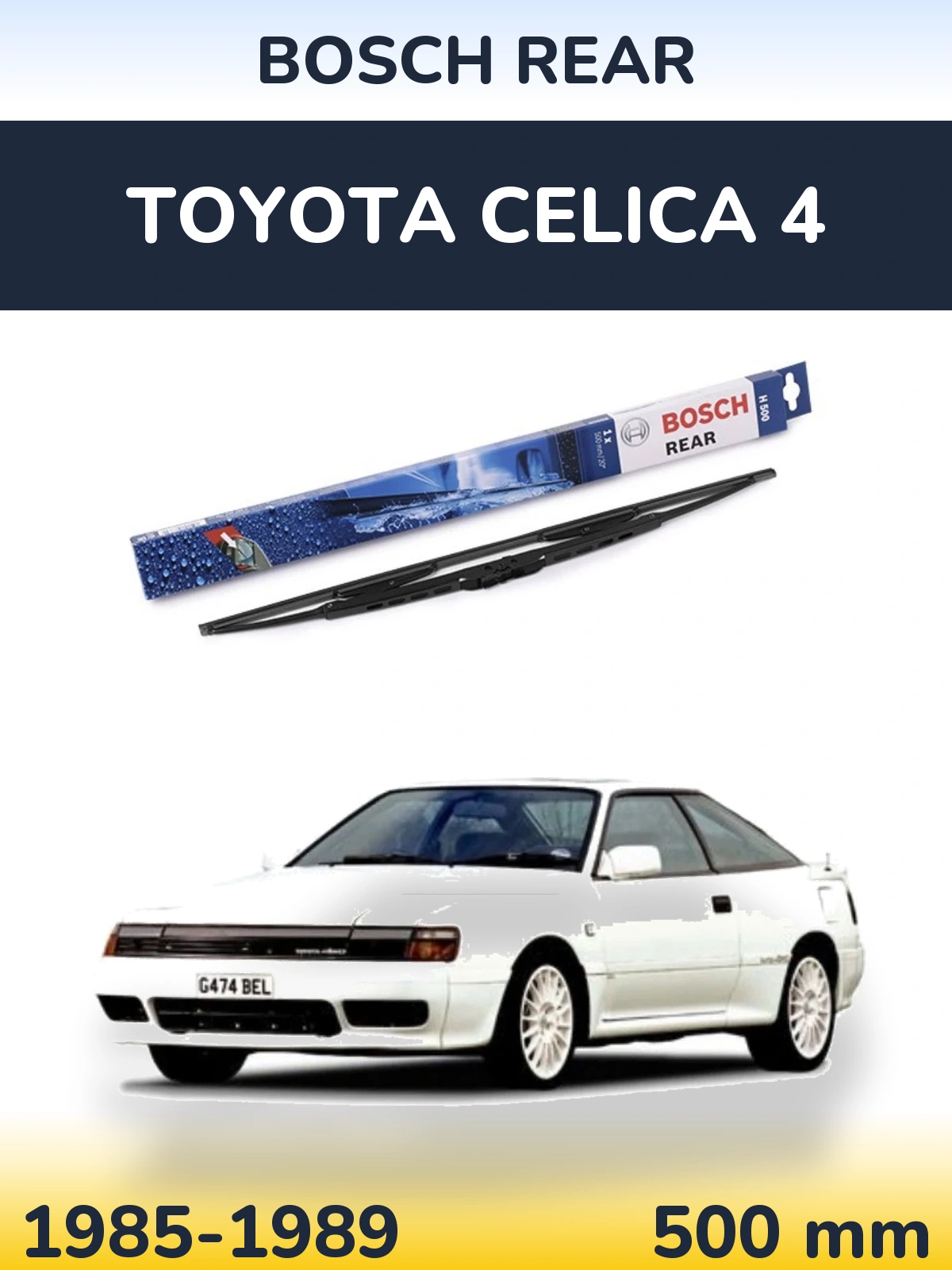 Rear wiper blade BOSCH Rear 500 mm for Toyota Celica 4 1985-1989