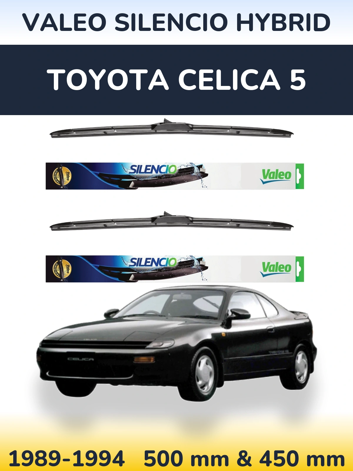 Комплект передніх щіток Valeo Silencio Hybrid 500 & 450 мм для Toyota Celica 5 1989-1994