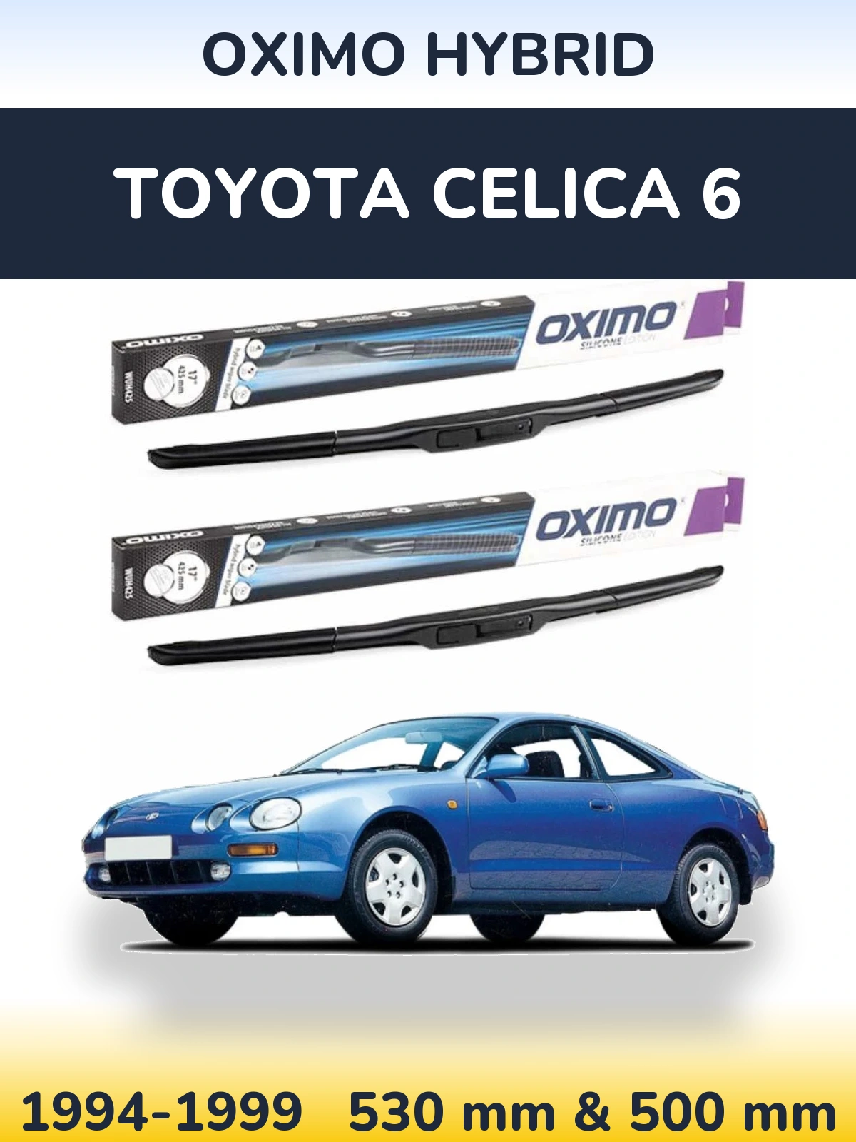 Комплект передних дворников Oximo Hybrid 530 & 500 мм для Toyota Celica 6 1994-1999