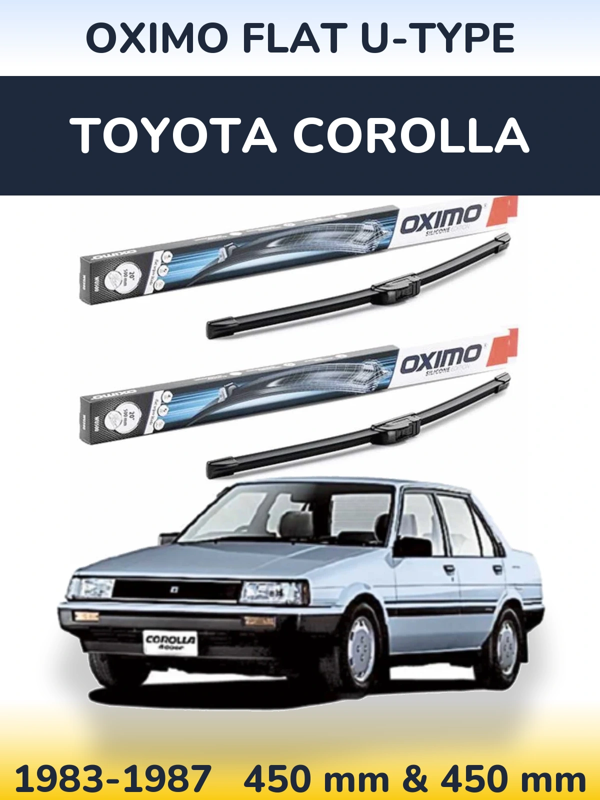Front wiper blade set Oximo Flat U-type 450 & 450 mm for Toyota Corolla 1983-1987