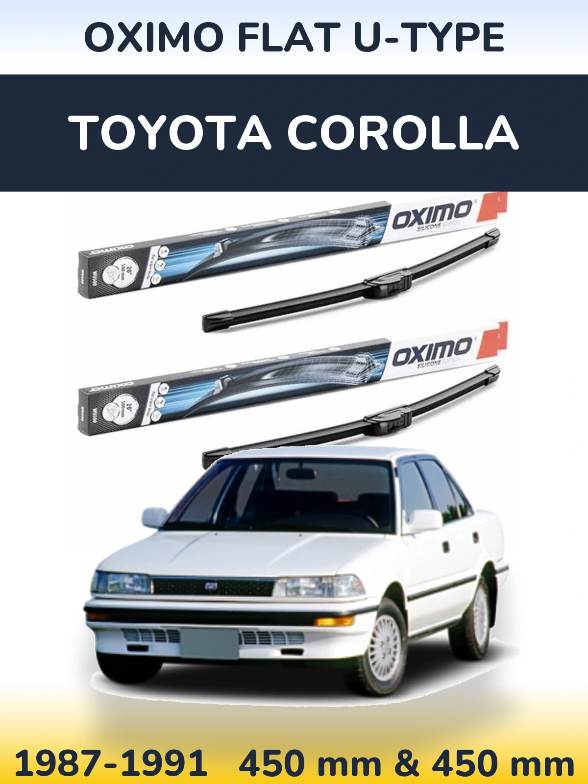 Front wiper blade set Oximo Flat U-type 450 & 450 mm for Toyota Corolla 1987-1991