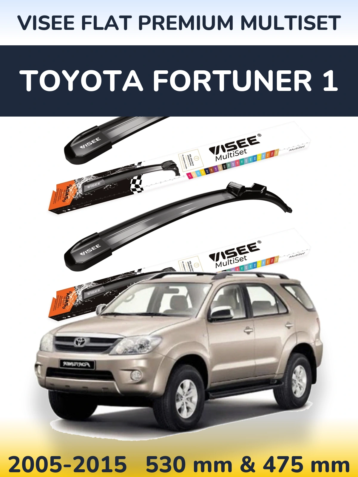 Front wiper blade set VISEE FLAT PREMIUM MultiSet 530 & 475 mm for Toyota Fortuner 1 2005-2015