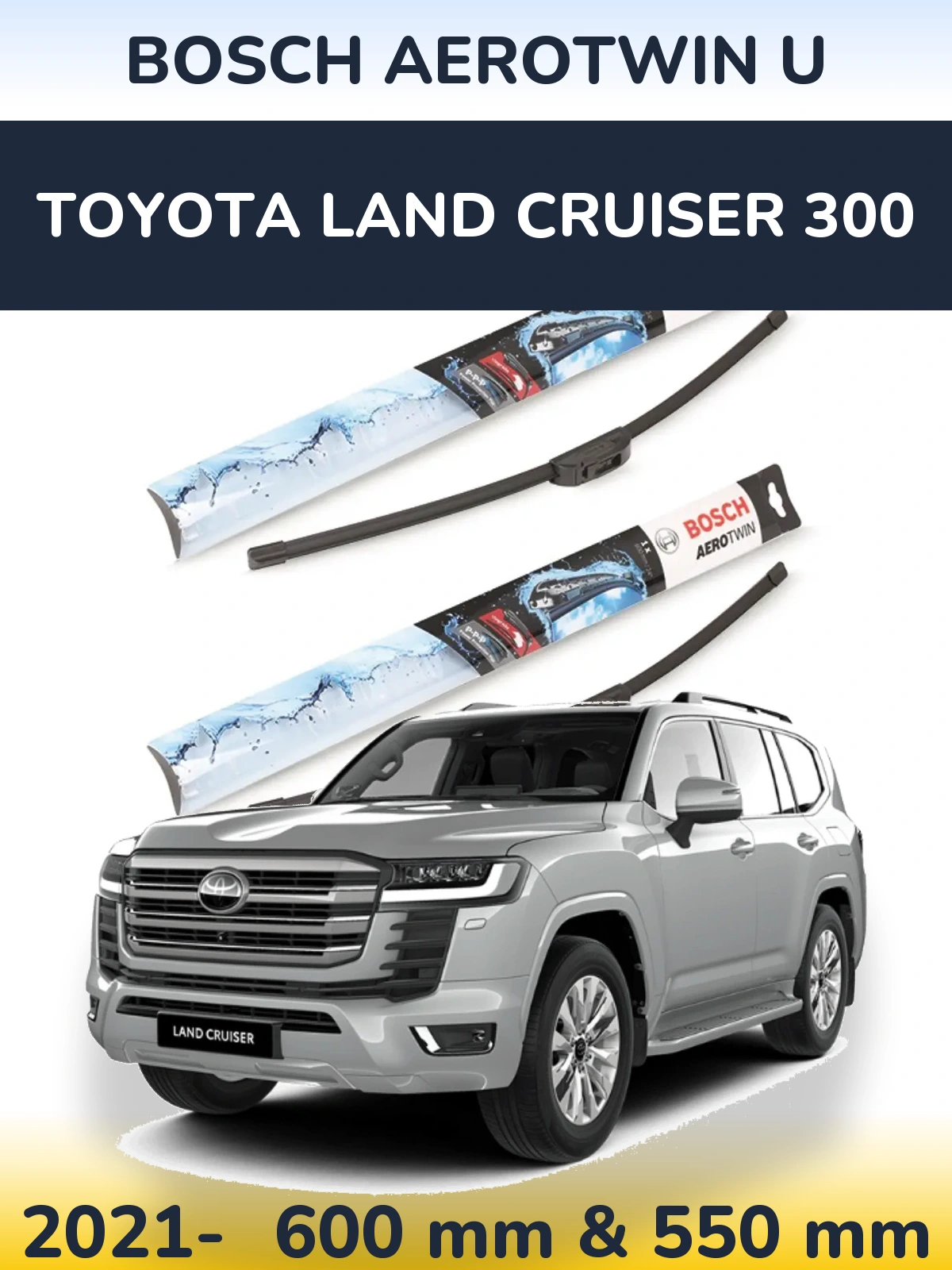 Комплект передних дворников BOSCH AeroTwin U 600 & 550 мм для Toyota Land Cruiser 300 2021-2026
