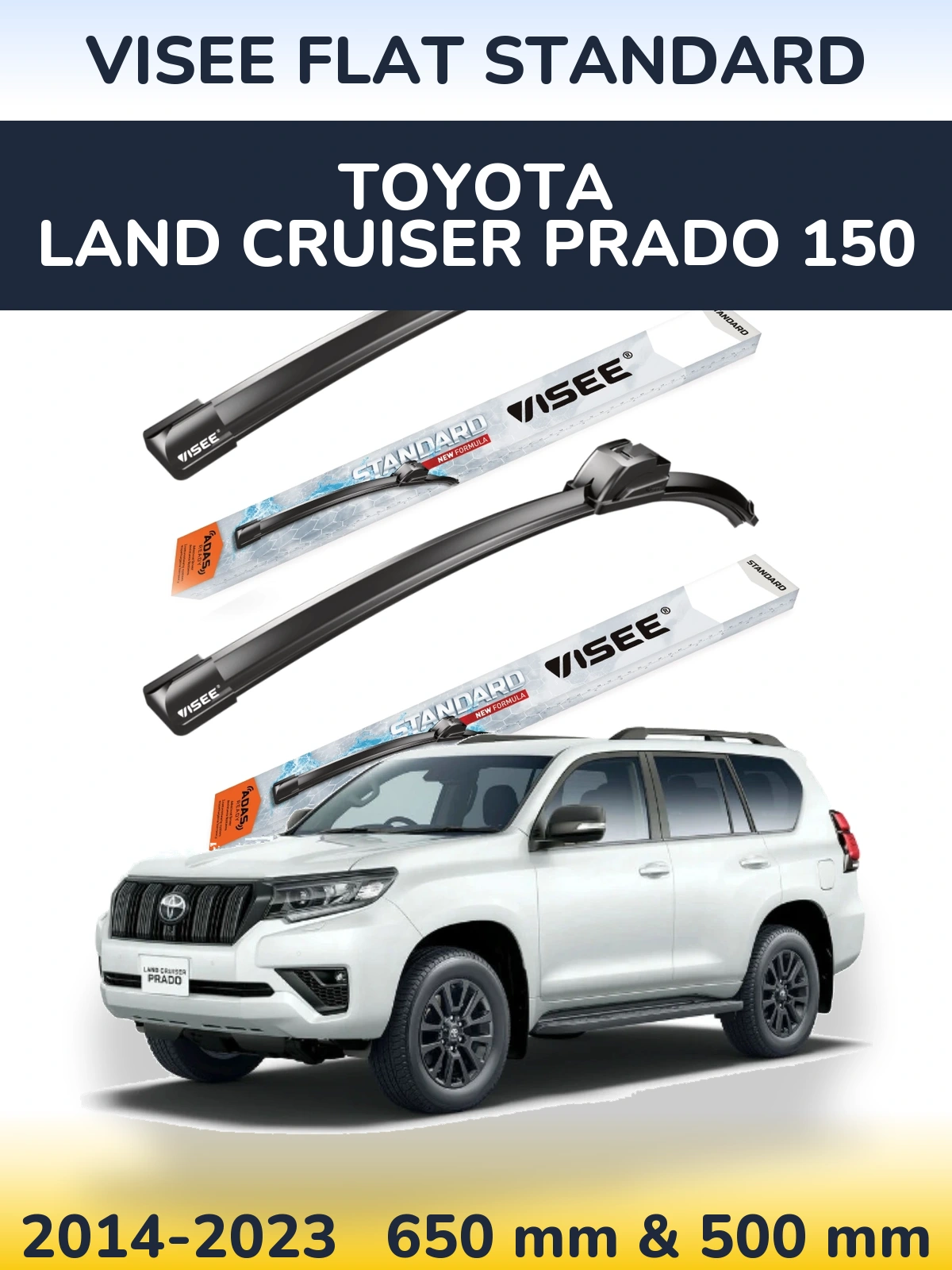 Front wiper blade set VISEE FLAT STANDARD 650 & 500 mm for Toyota Land Cruiser Prado 150 2014-2023