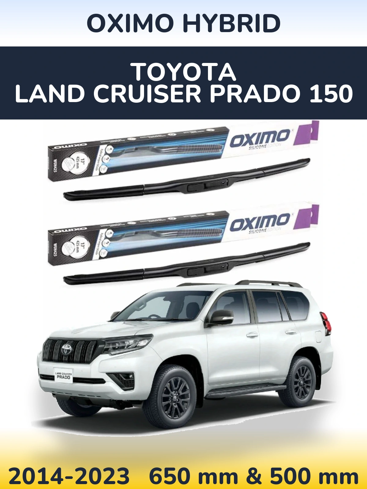 Front wiper blade set Oximo Hybrid 650 & 500 mm for Toyota Land Cruiser Prado 150 2014-2023