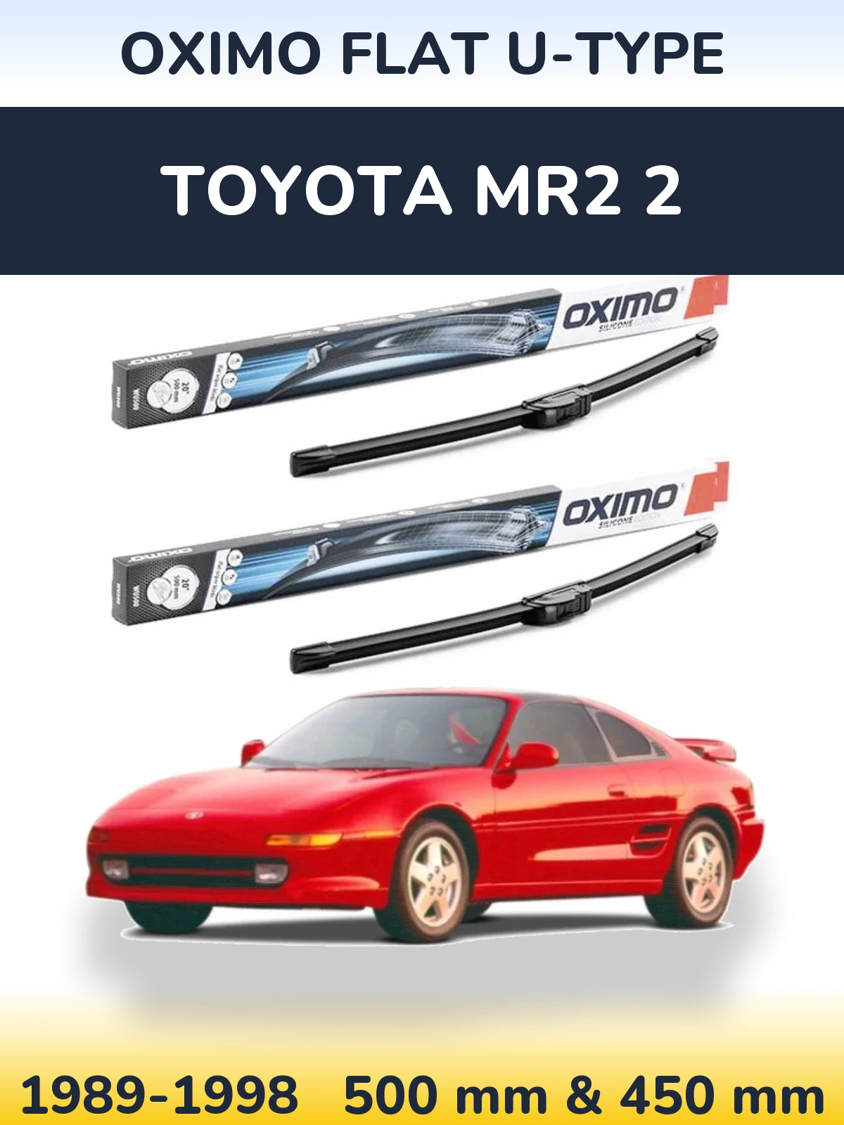 Комплект передних дворников Oximo Flat U-type 500 & 450 мм для Toyota MR2 2 1989-1998