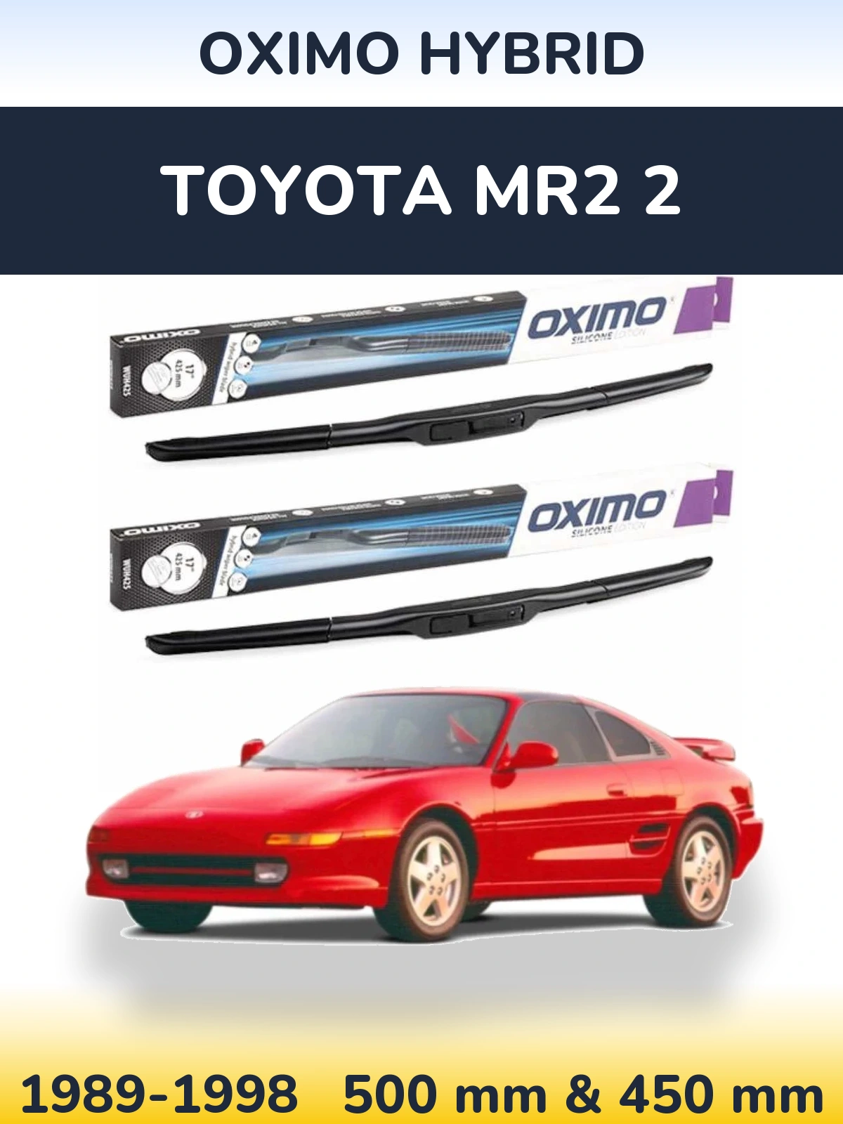 Комплект передних дворников Oximo Hybrid 500 & 450 мм для Toyota MR2 2 1989-1998