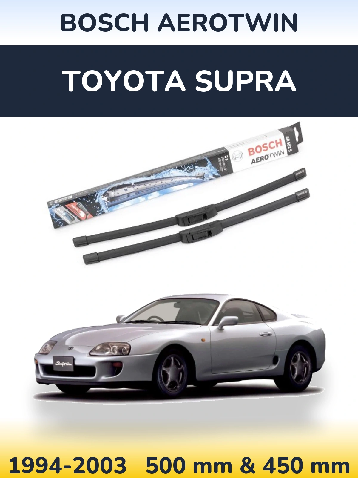 Комплект передних дворников BOSCH AeroTwin 500 & 450 мм для Toyota Supra 1994-2003