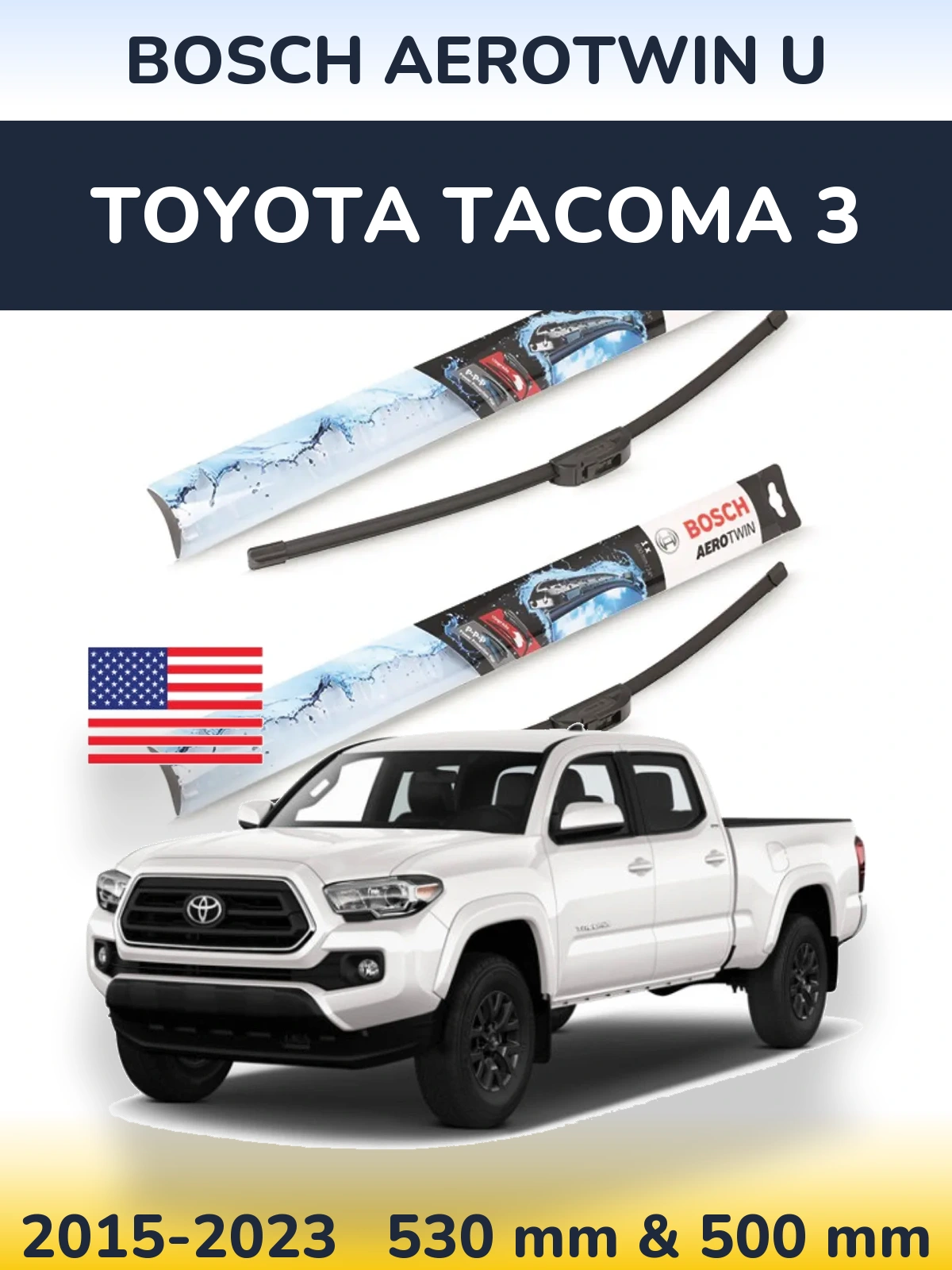 Комплект передніх щіток BOSCH AeroTwin U 530 & 500 мм для Toyota Tacoma 3 2015-2023
