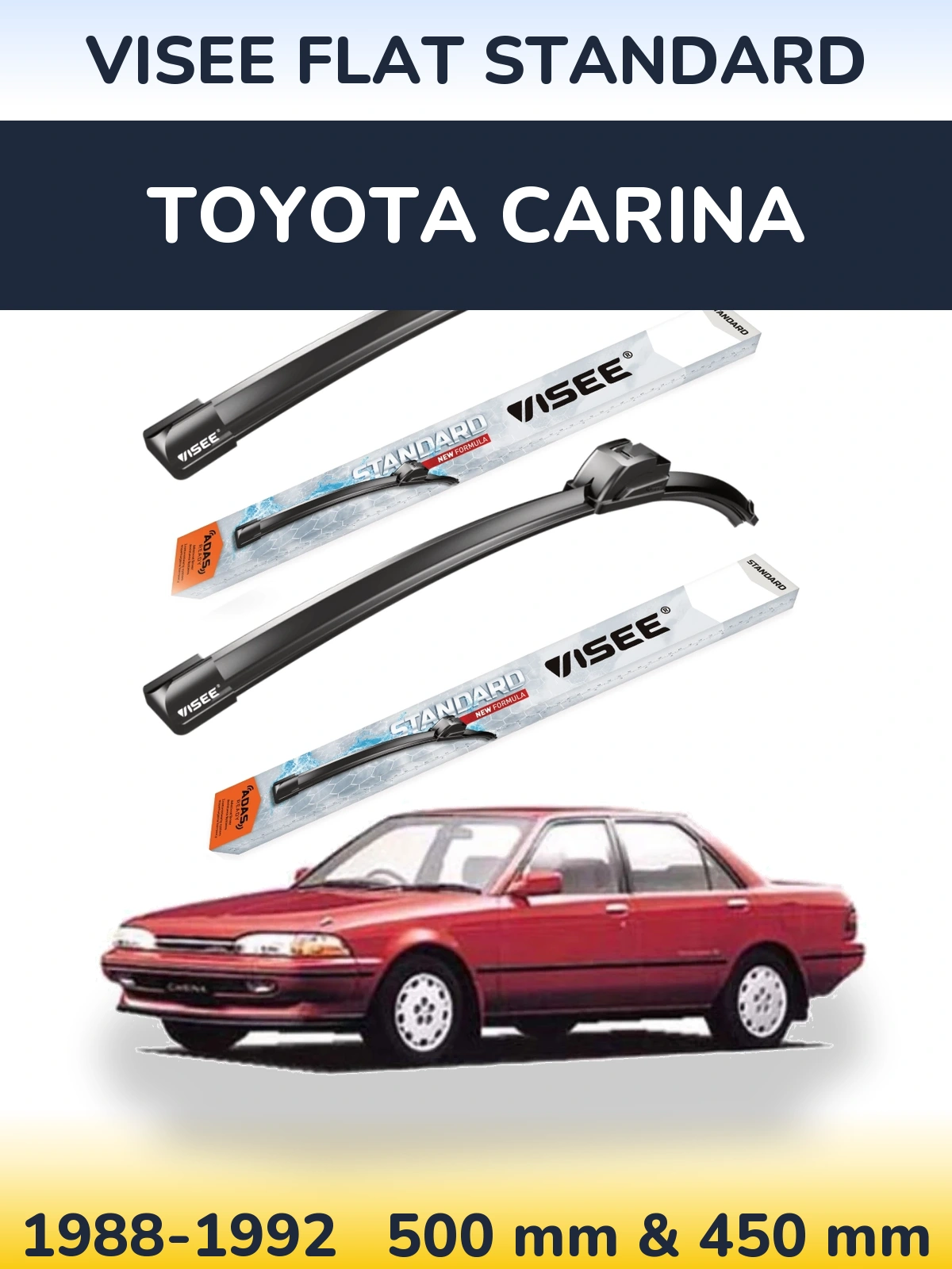 Front wiper blade set VISEE FLAT STANDARD 500 & 450 mm for Toyota Carina 1988-1992