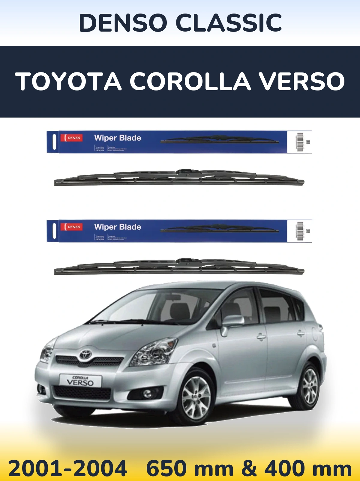 Front wiper blade set Denso Classic 650 & 400 mm for Toyota Corolla Verso 2001-2004