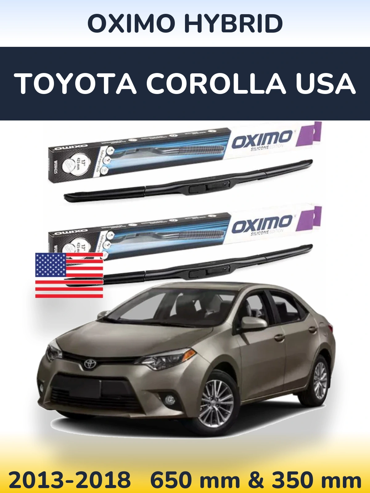 Front wiper blade set Oximo Hybrid 650 & 350 mm for Toyota Corolla USA 2013-2018