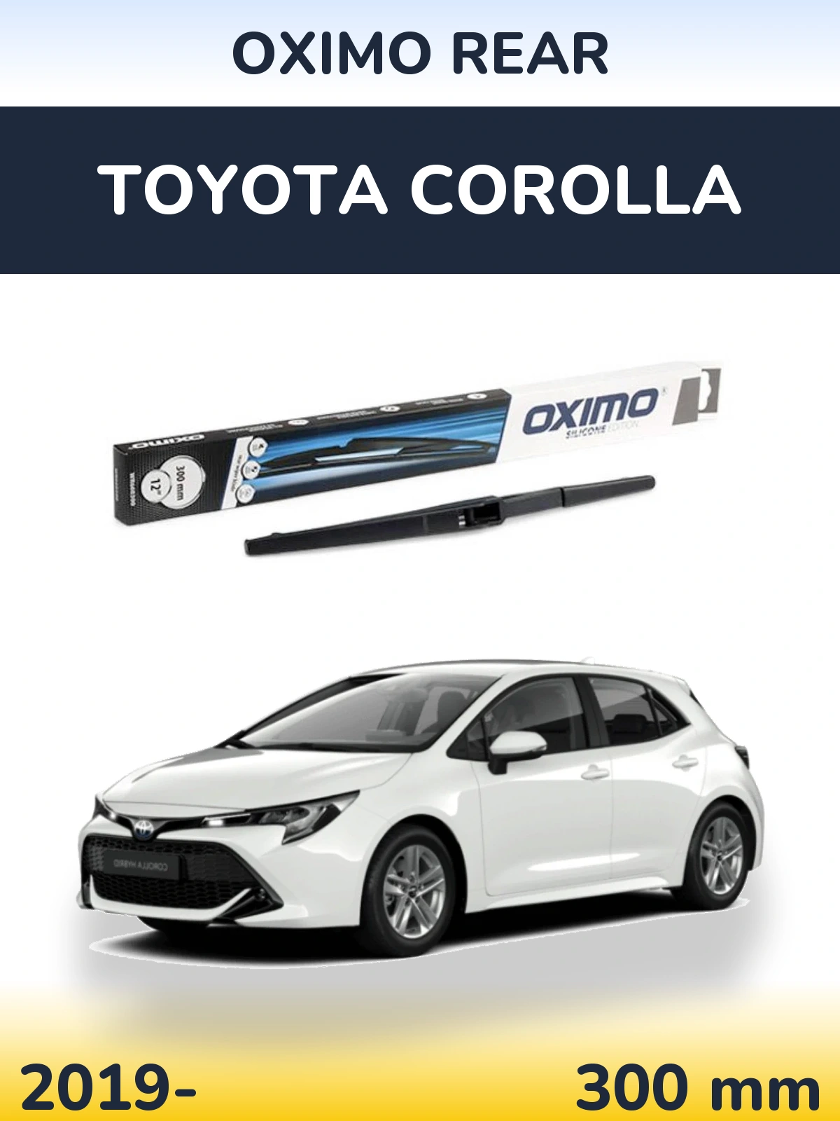 Rear wiper blade Oximo Rear 300 mm for Toyota Corolla 2019-2026