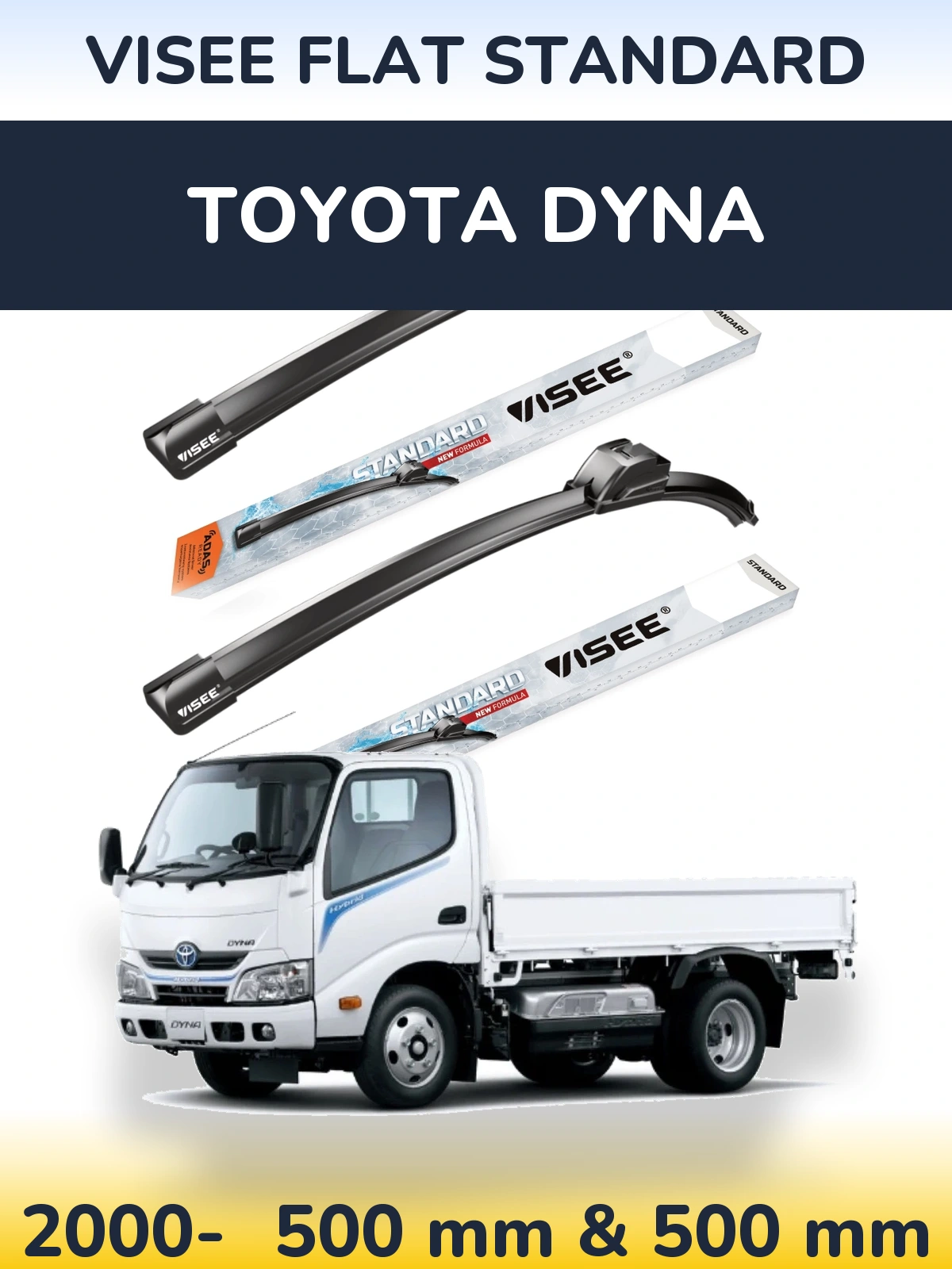 Комплект передних дворников VISEE FLAT STANDARD 500 & 500 мм для Toyota Dyna 2000-2026