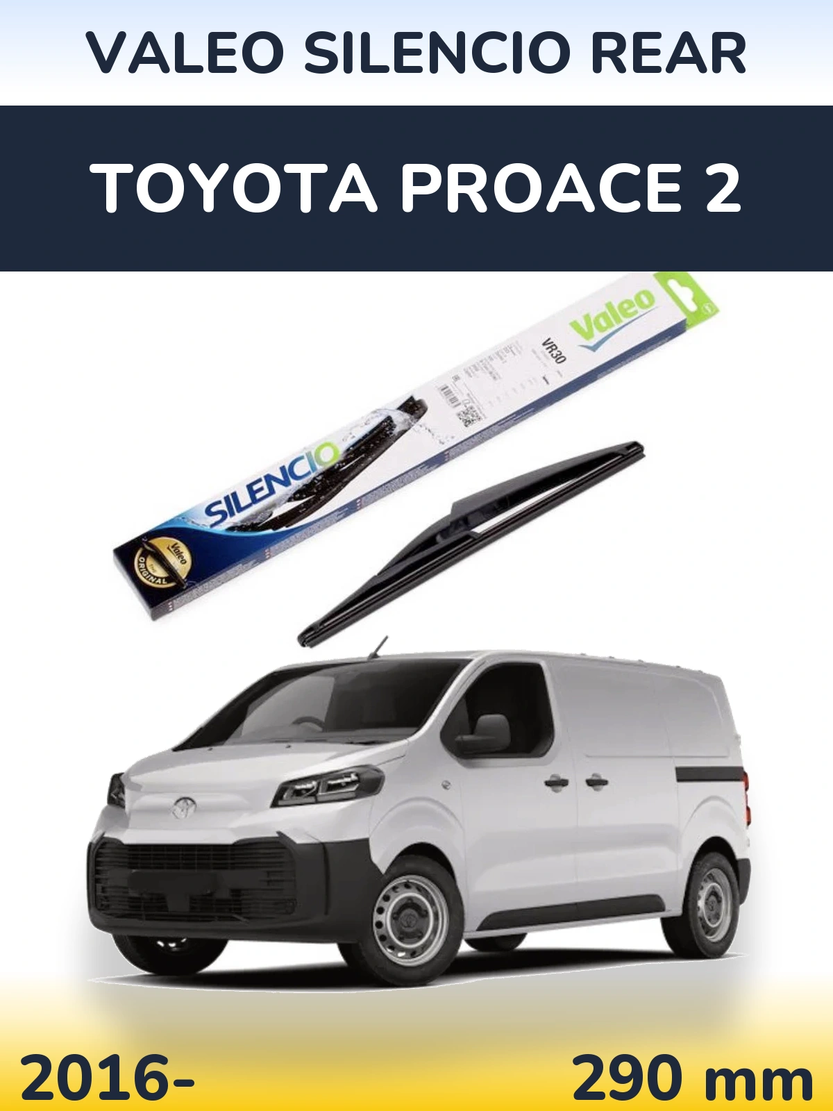 Rear wiper blade Valeo Silencio Rear 290 mm for Toyota ProAce 2 2016-2026