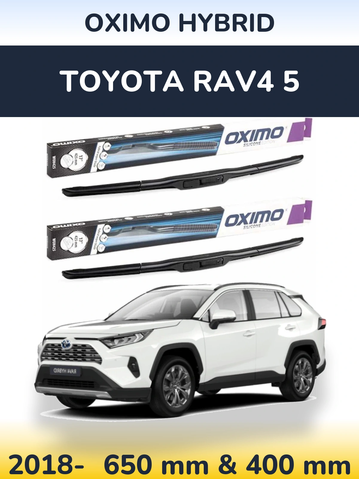 Комплект передніх щіток Oximo Hybrid 650 & 400 мм для Toyota RAV4 5 2018-2026
