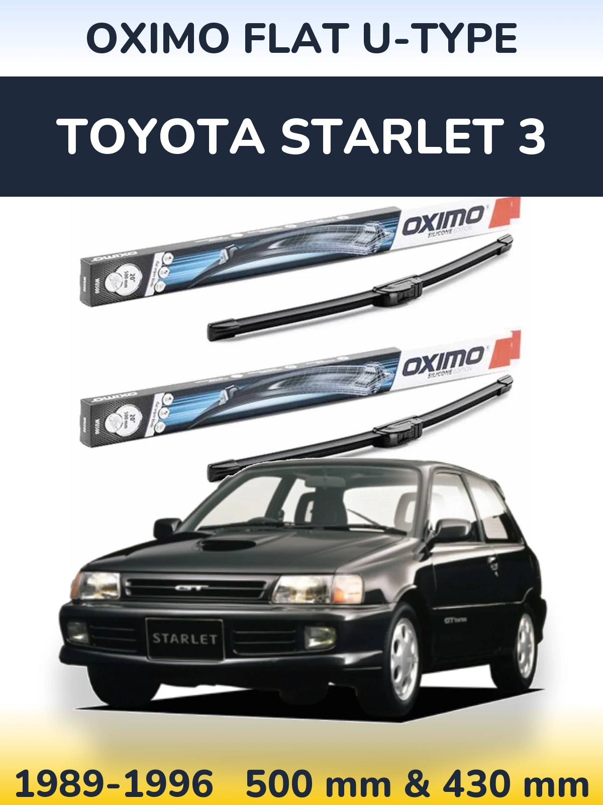 Комплект передних дворников Oximo Flat U-type 500 & 430 мм для Toyota Starlet 3 1989-1996