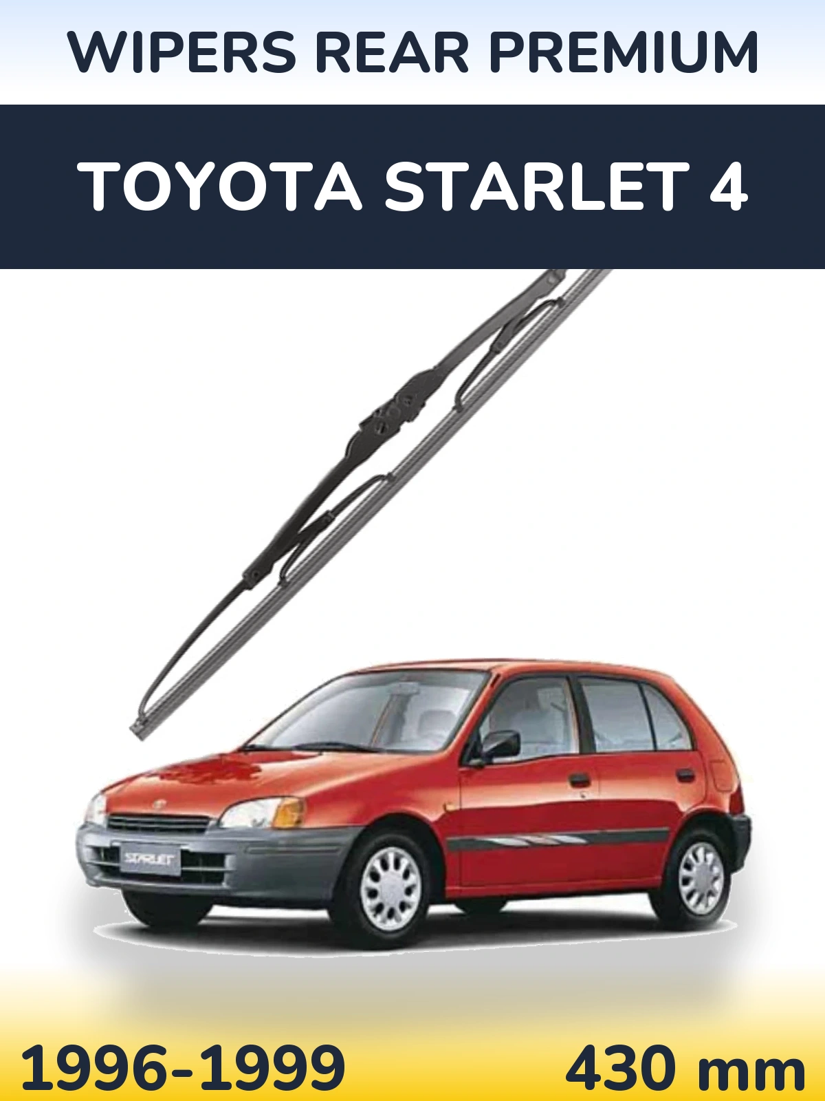 Задний дворник WIPERS REAR PREMIUM 430 мм для Toyota Starlet 4 1996-1999