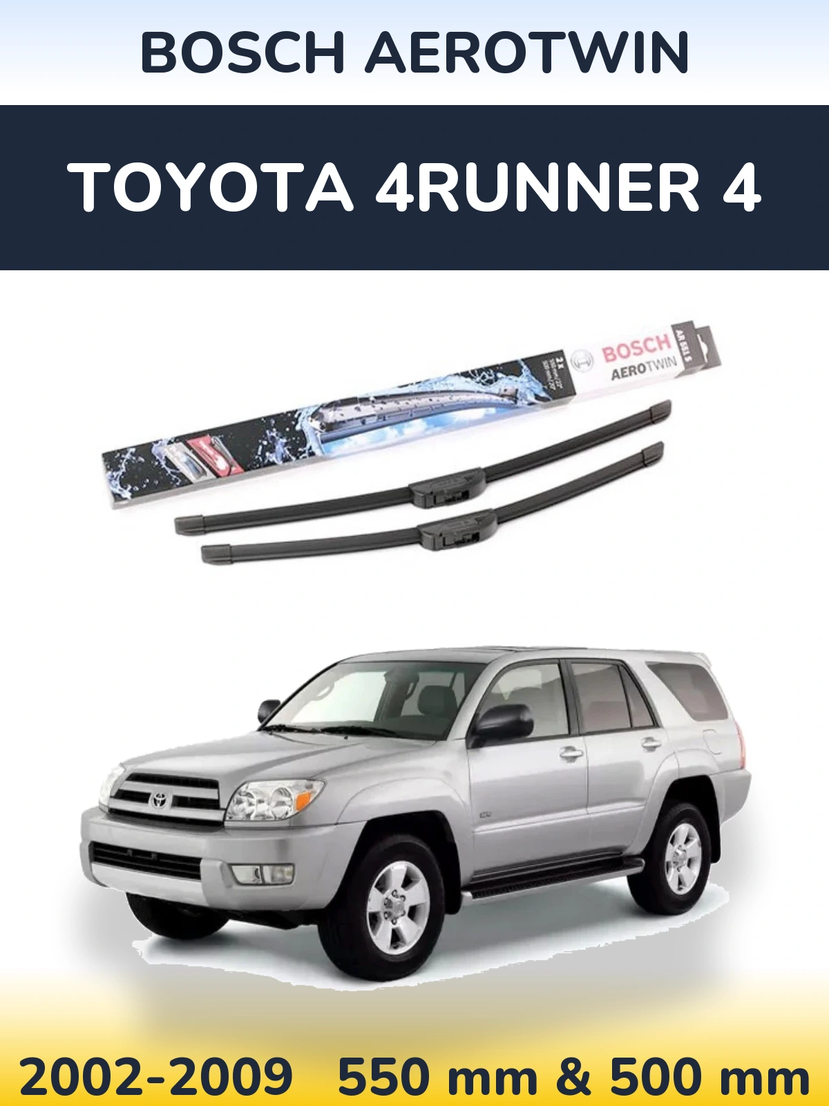 Комплект передніх щіток BOSCH AeroTwin 550 & 500 мм для Toyota 4Runner 4 2002-2009