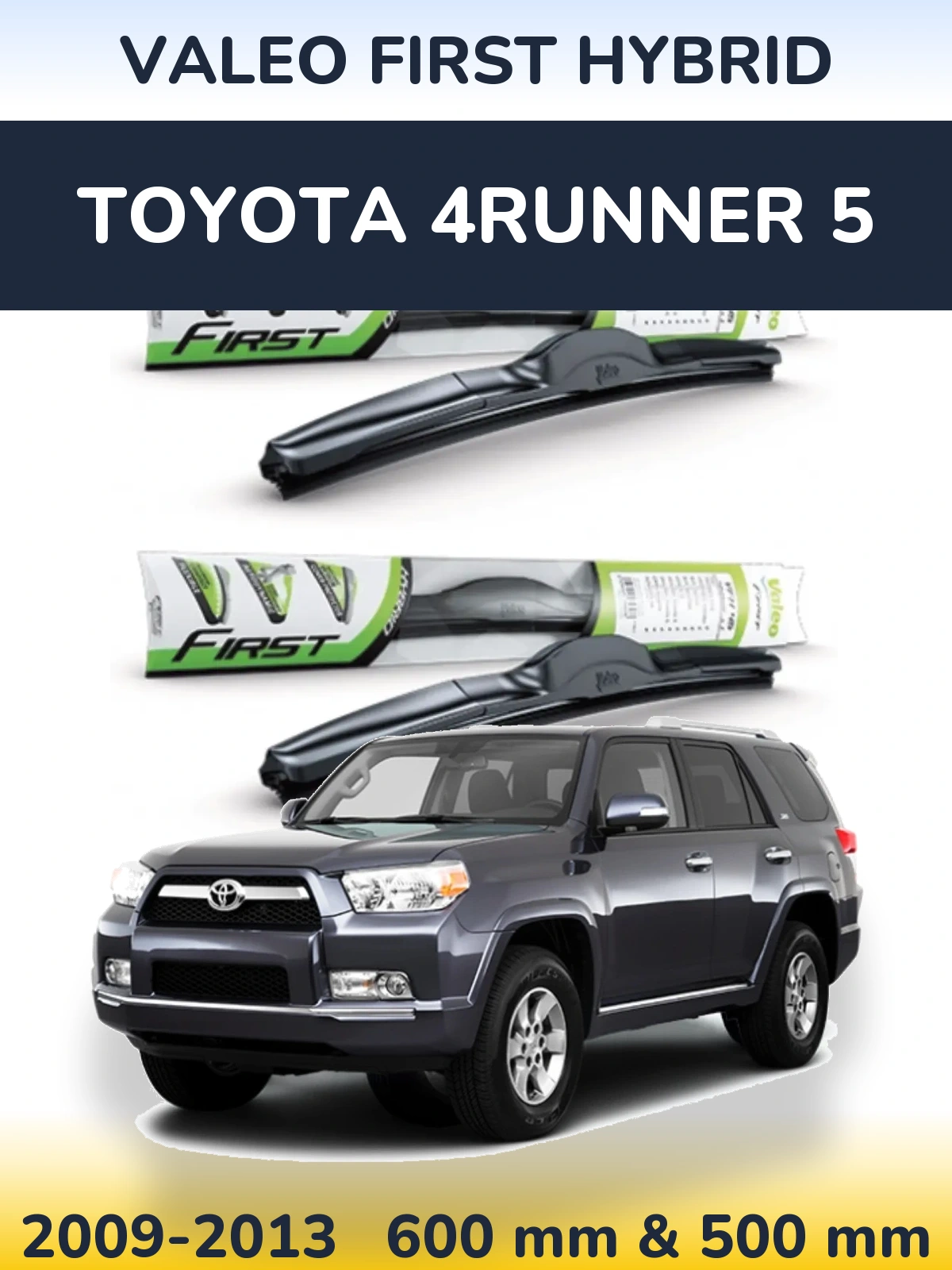 Комплект передних дворников Valeo First Hybrid 600 & 500 мм для Toyota 4Runner 5 2009-2013