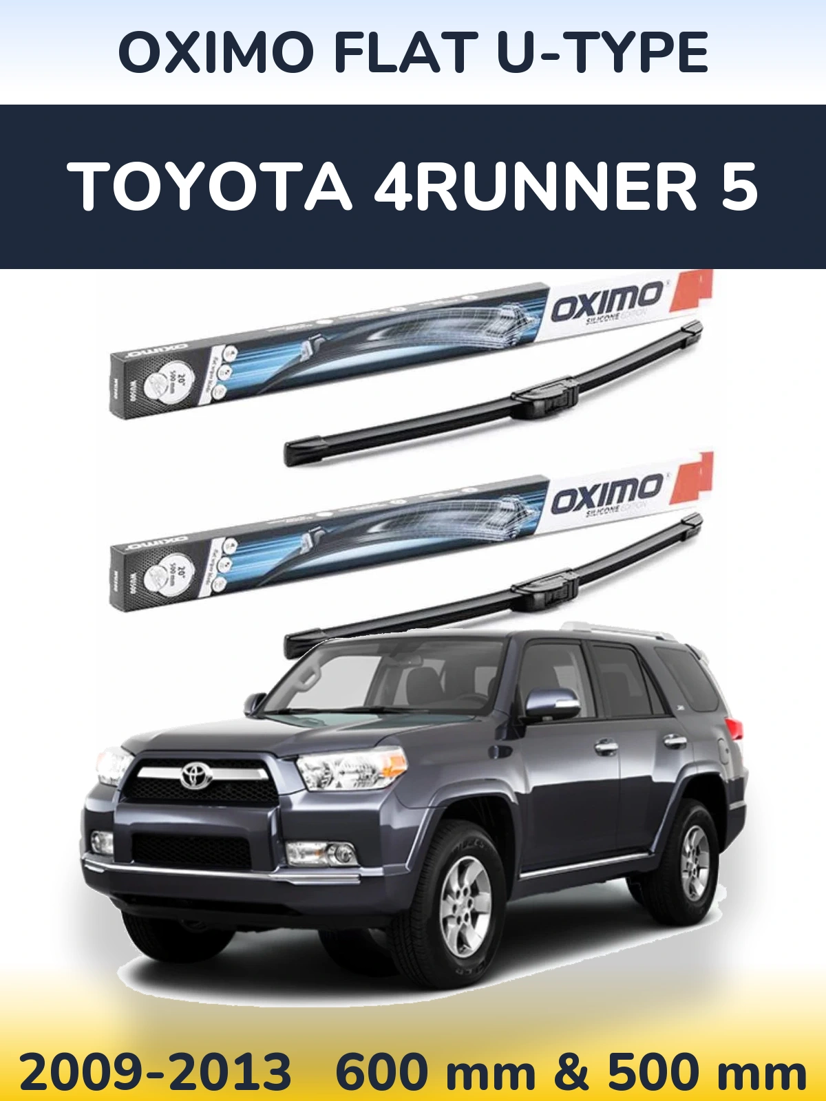 Комплект передних дворников Oximo Flat U-type 600 & 500 мм для Toyota 4Runner 5 2009-2013