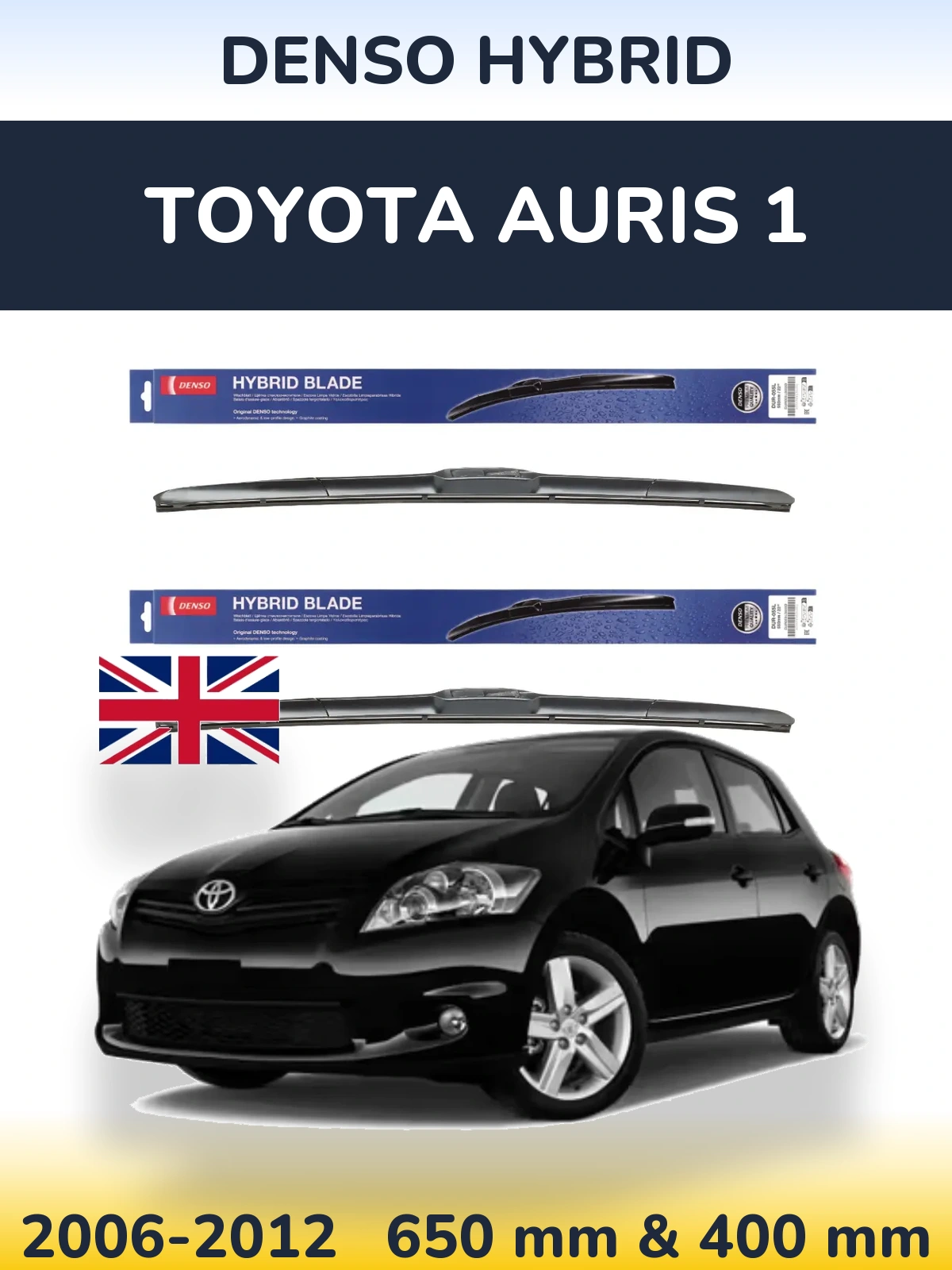 Комплект передних дворников Denso Hybrid 650 & 400 мм для Toyota Auris 1 2006-2012