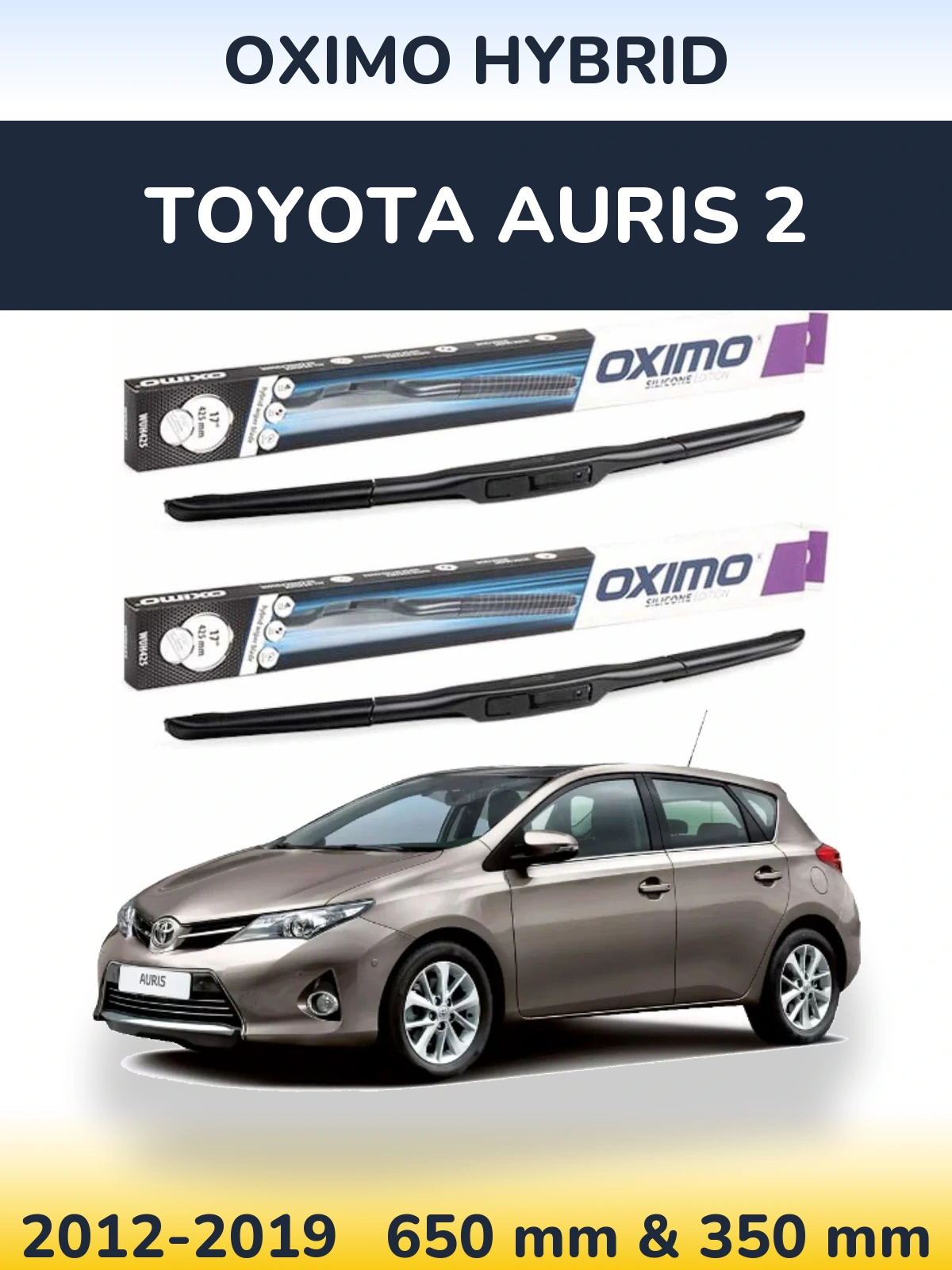 Комплект передних дворников Oximo Hybrid 650 & 350 мм для Toyota Auris 2 2012-2019