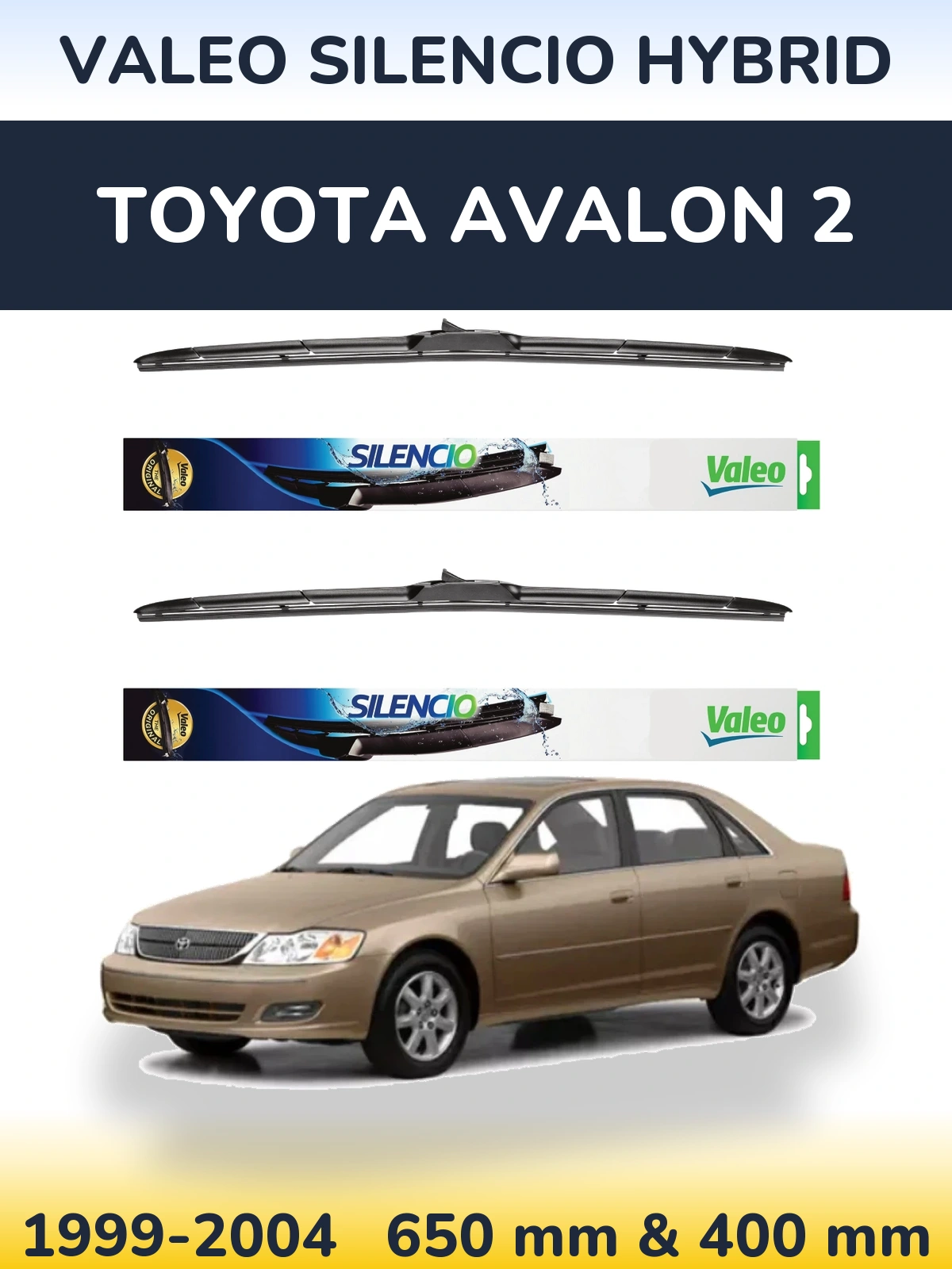 Front wiper blade set Valeo Silencio Hybrid 650 & 400 mm for Toyota Avalon 2 1999-2004