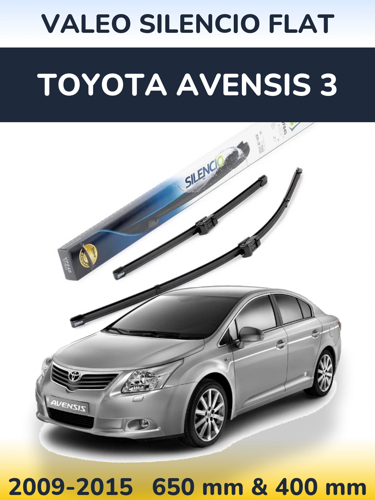 Комплект передніх щіток Valeo Silencio Flat 650 & 400 мм для Toyota Avensis 3 2009-2015